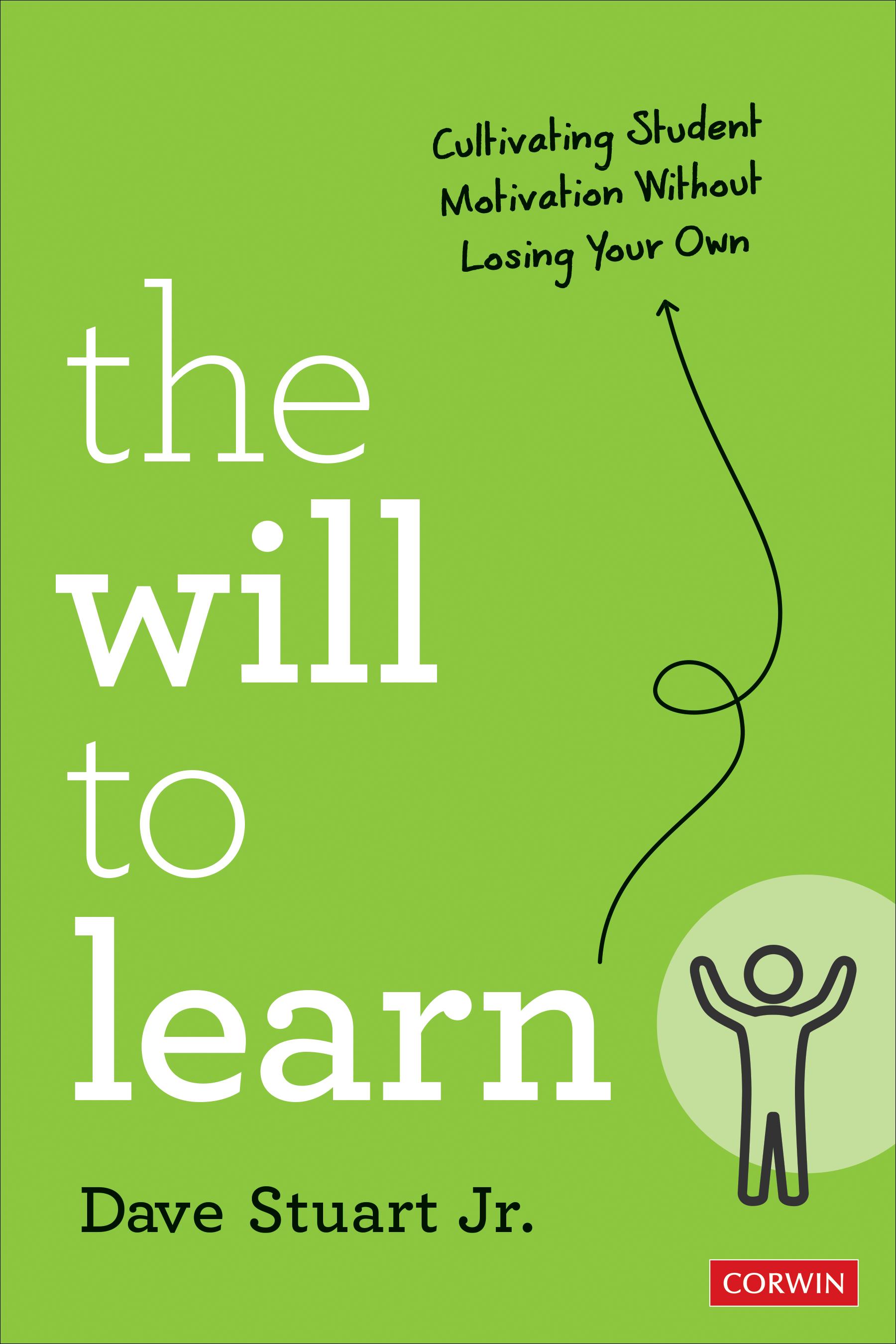 The Will to Learn