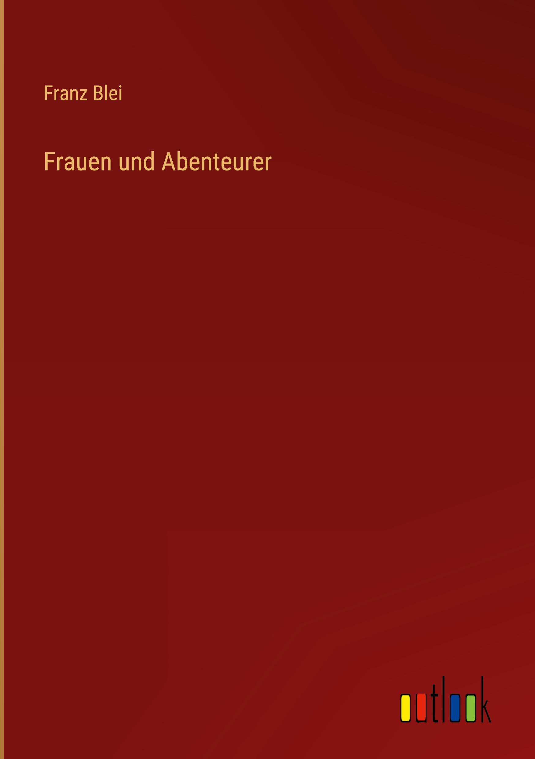 Frauen und Abenteurer