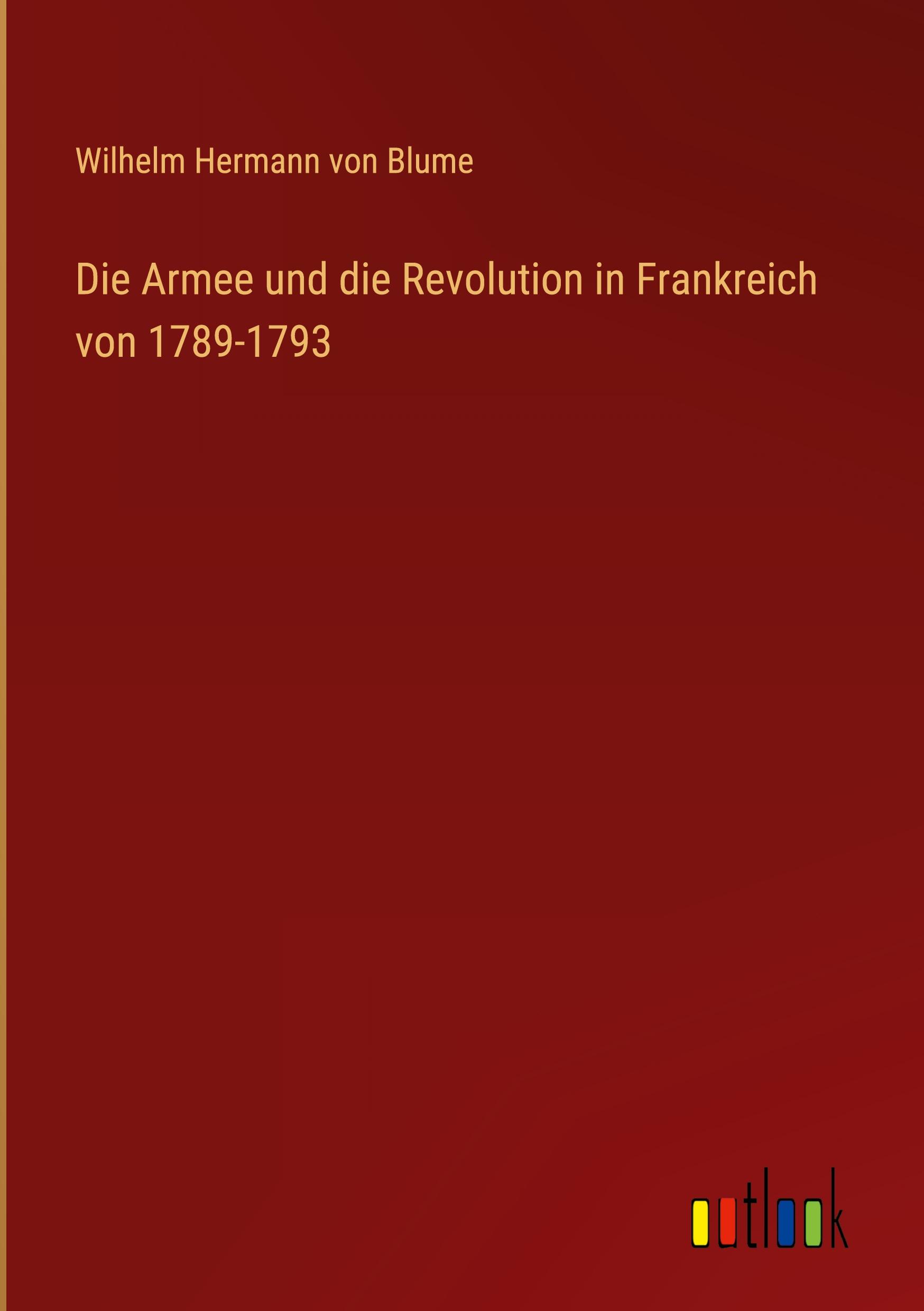 Die Armee und die Revolution in Frankreich von 1789-1793