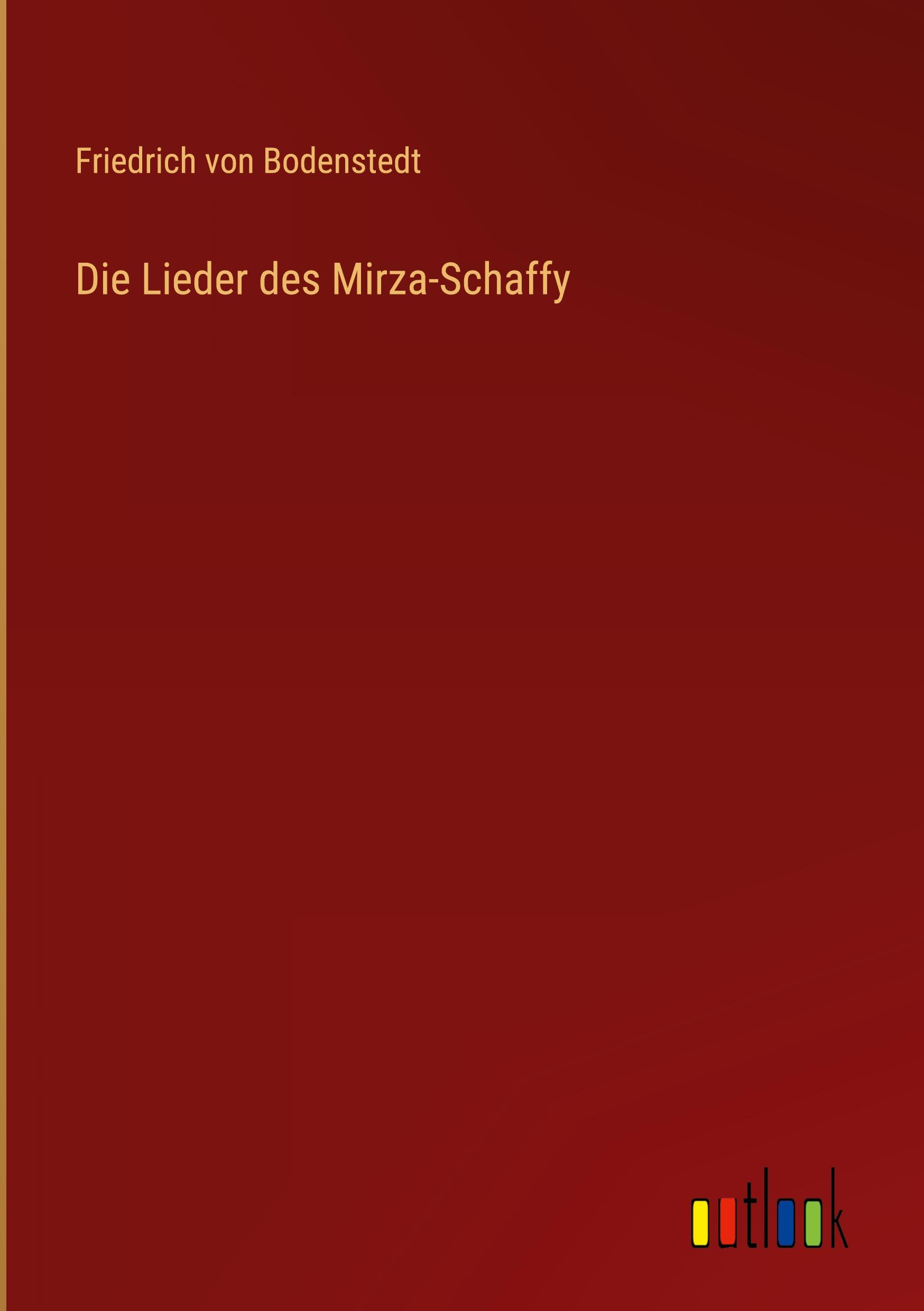 Die Lieder des Mirza-Schaffy