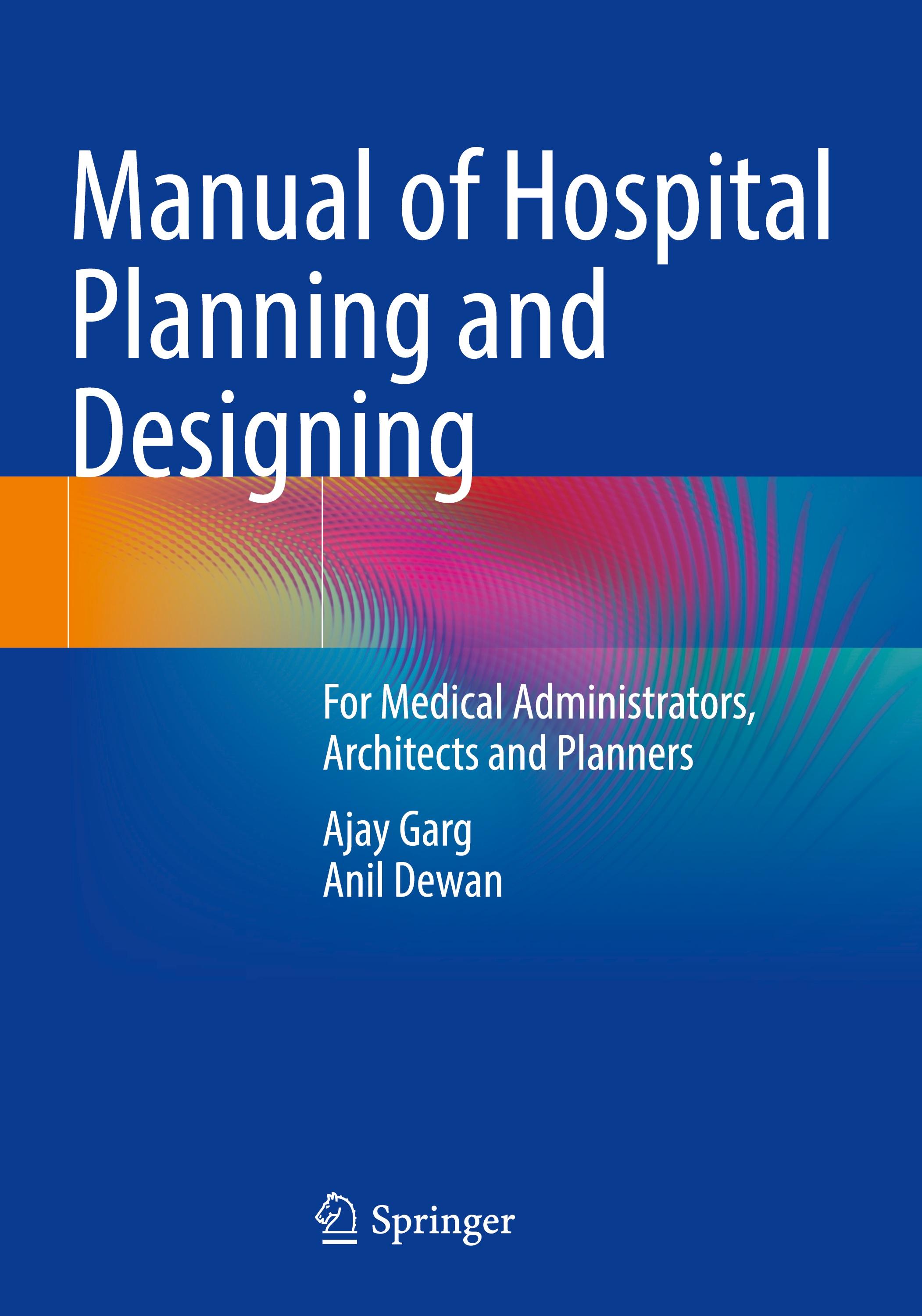 Manual of Hospital Planning and Designing