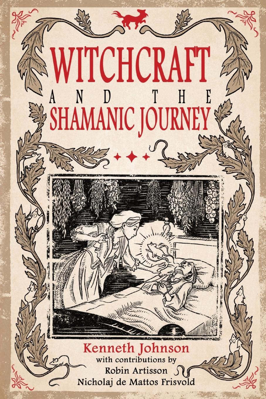 Witchcraft & the Shamanic Journey