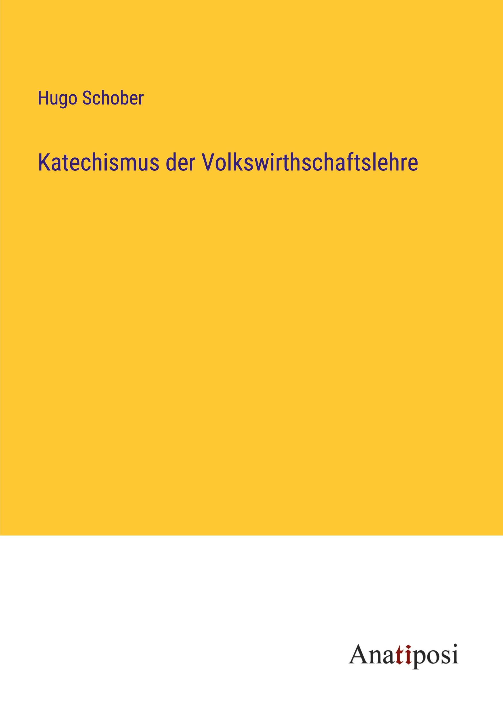 Katechismus der Volkswirthschaftslehre