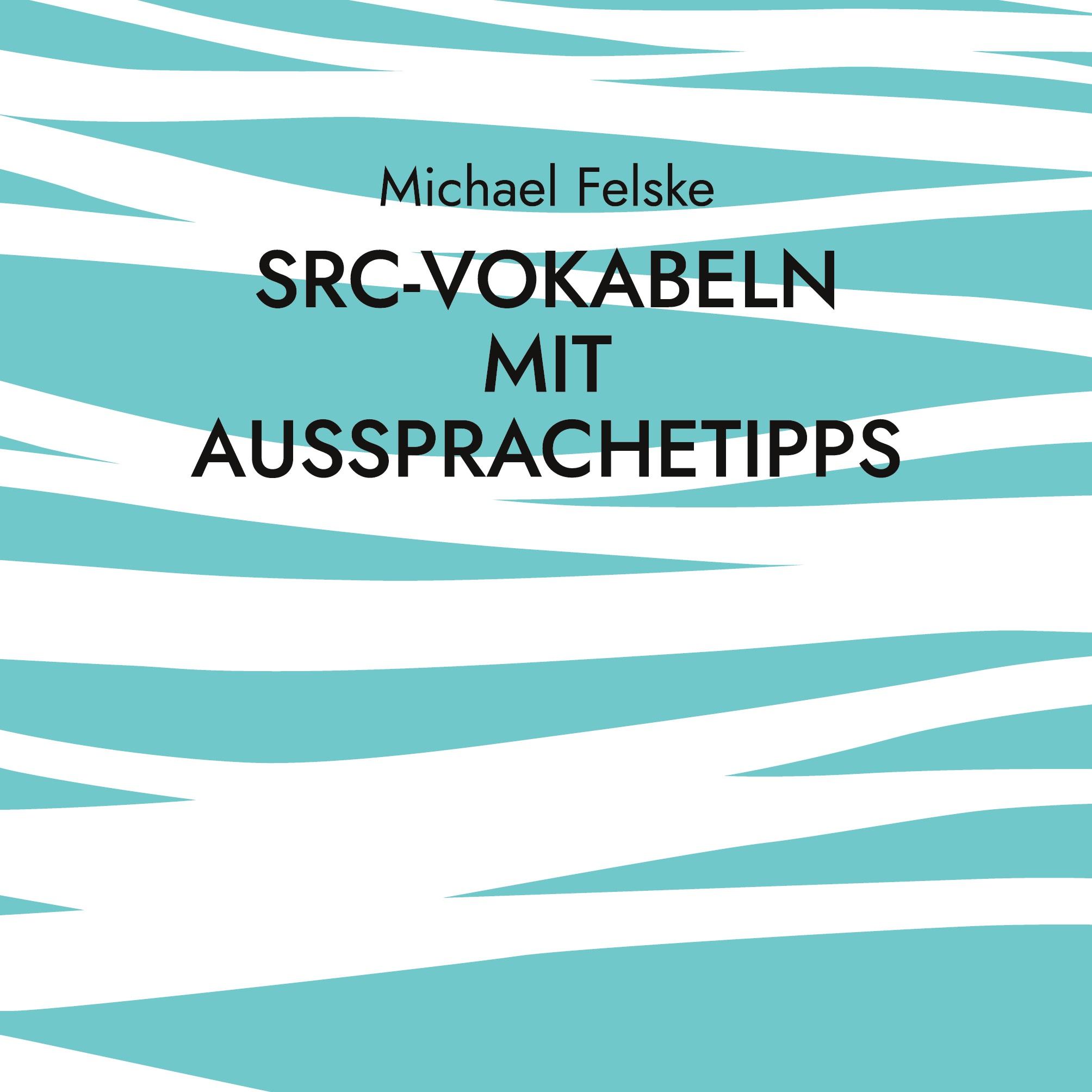 SRC-Vokabeln mit Aussprachetipps