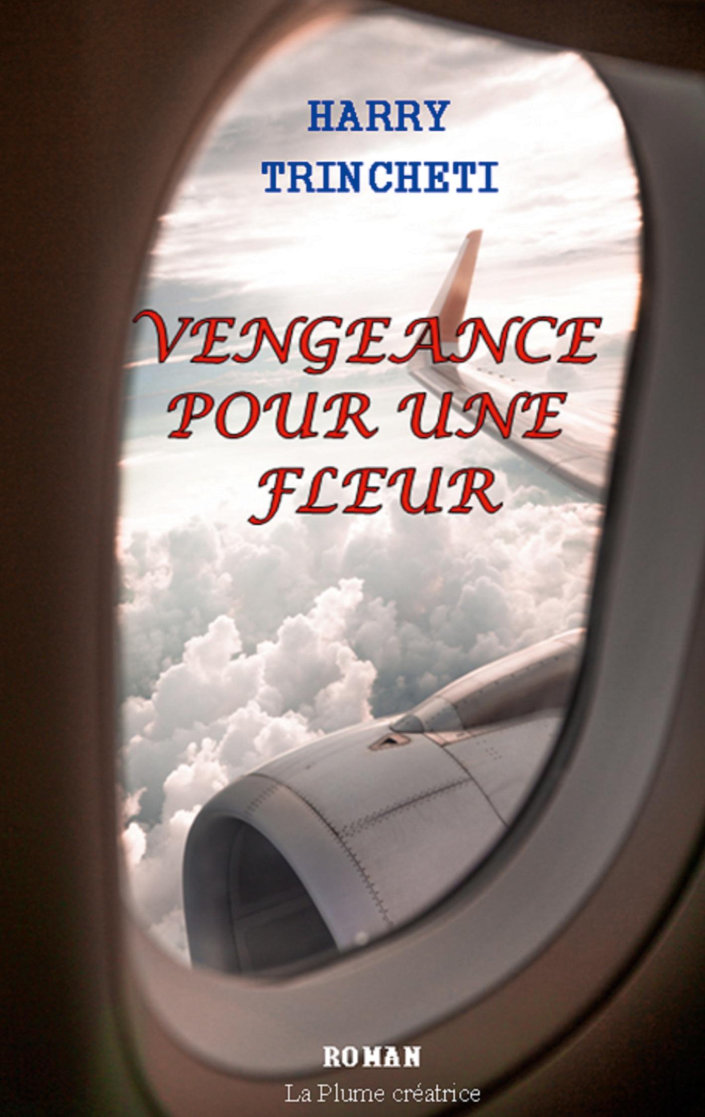 Vengeance pour une fleur