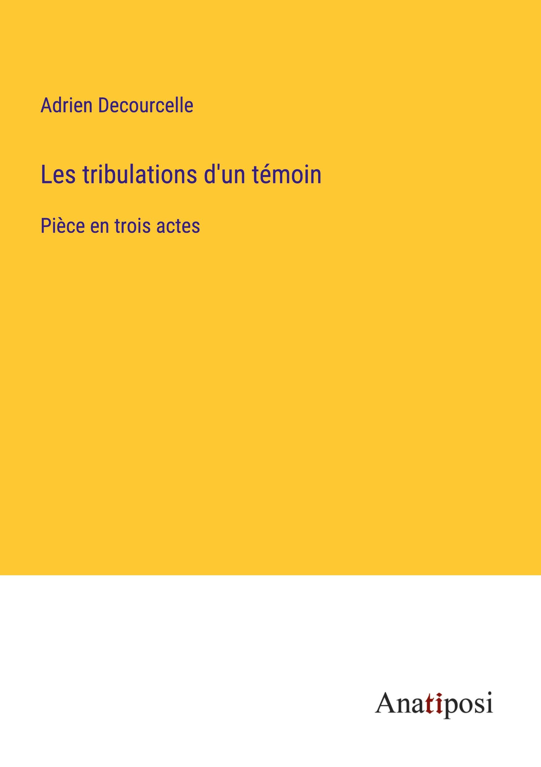 Les tribulations d'un témoin