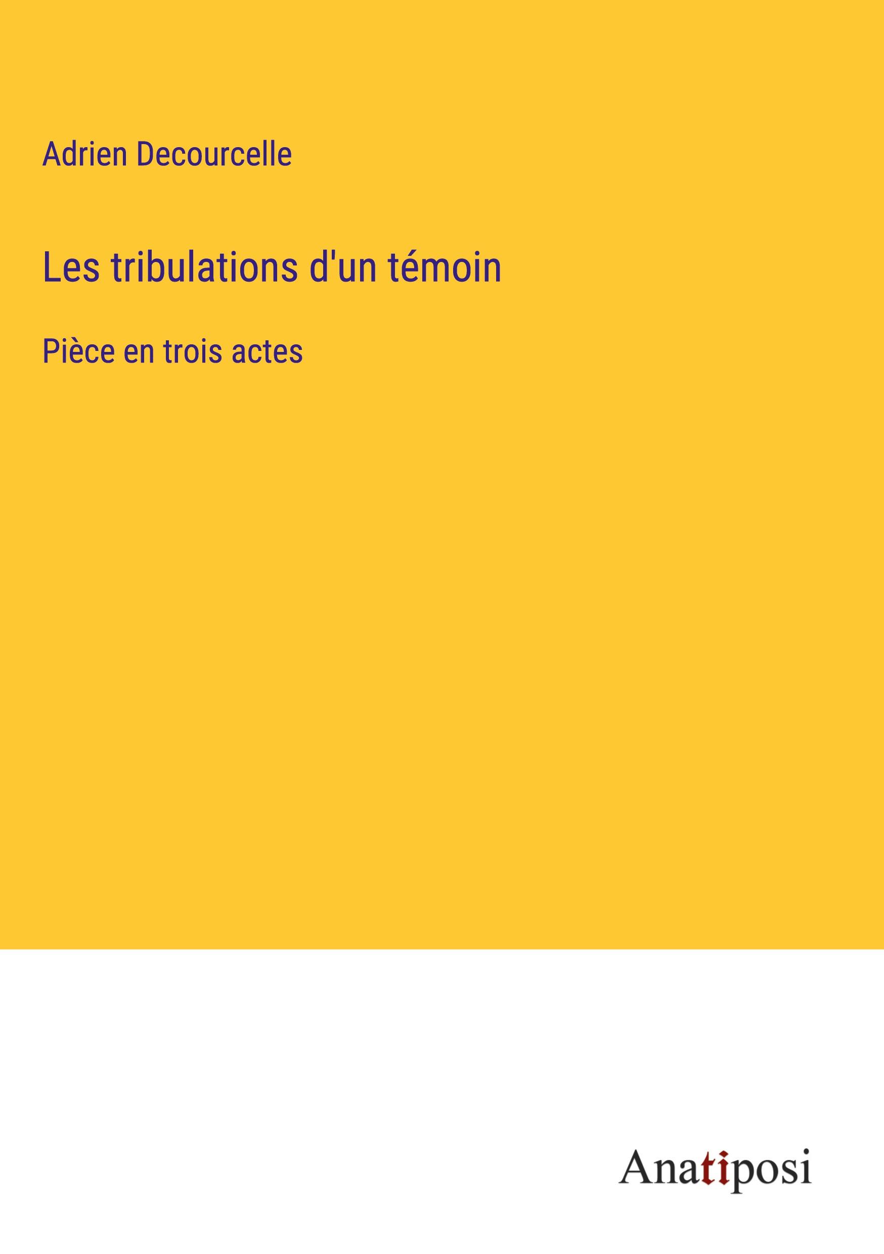 Les tribulations d'un témoin