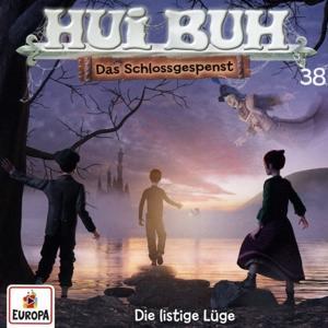 HUI BUH neue Welt 38: Die listige Lüge