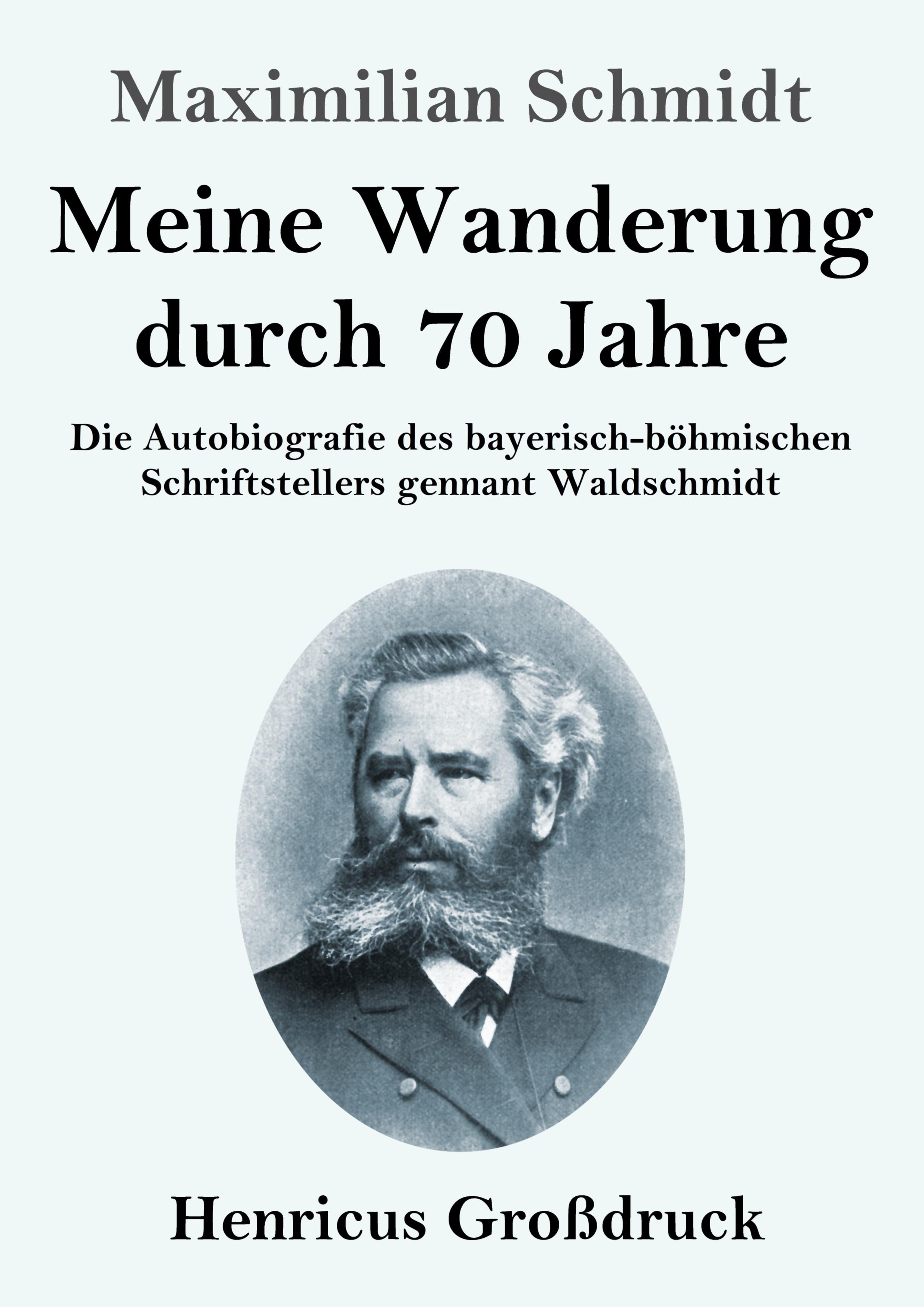 Meine Wanderung durch 70 Jahre (Großdruck)