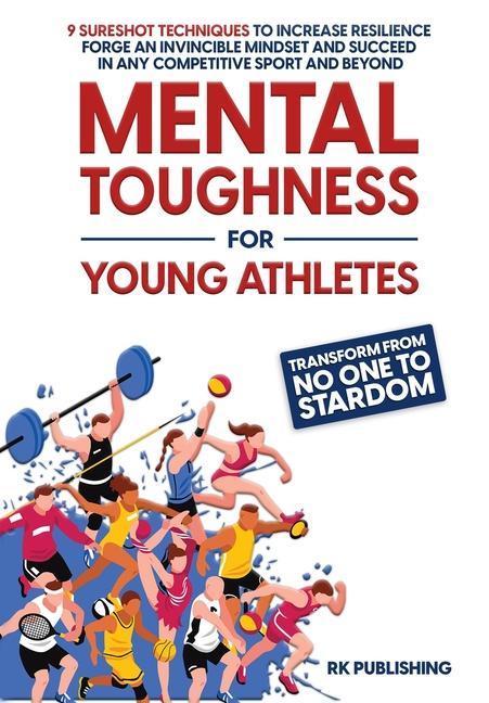 Mental Toughness for Young Athletes