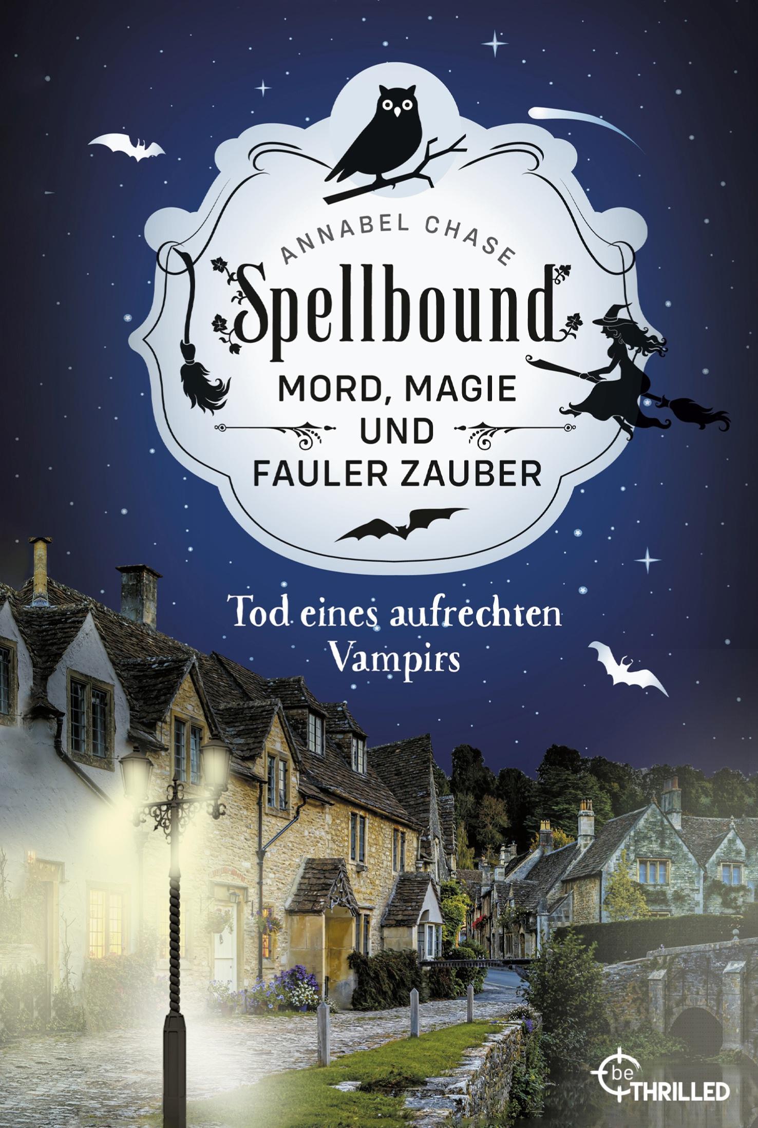 Spellbound - Tod eines aufrechten Vampirs