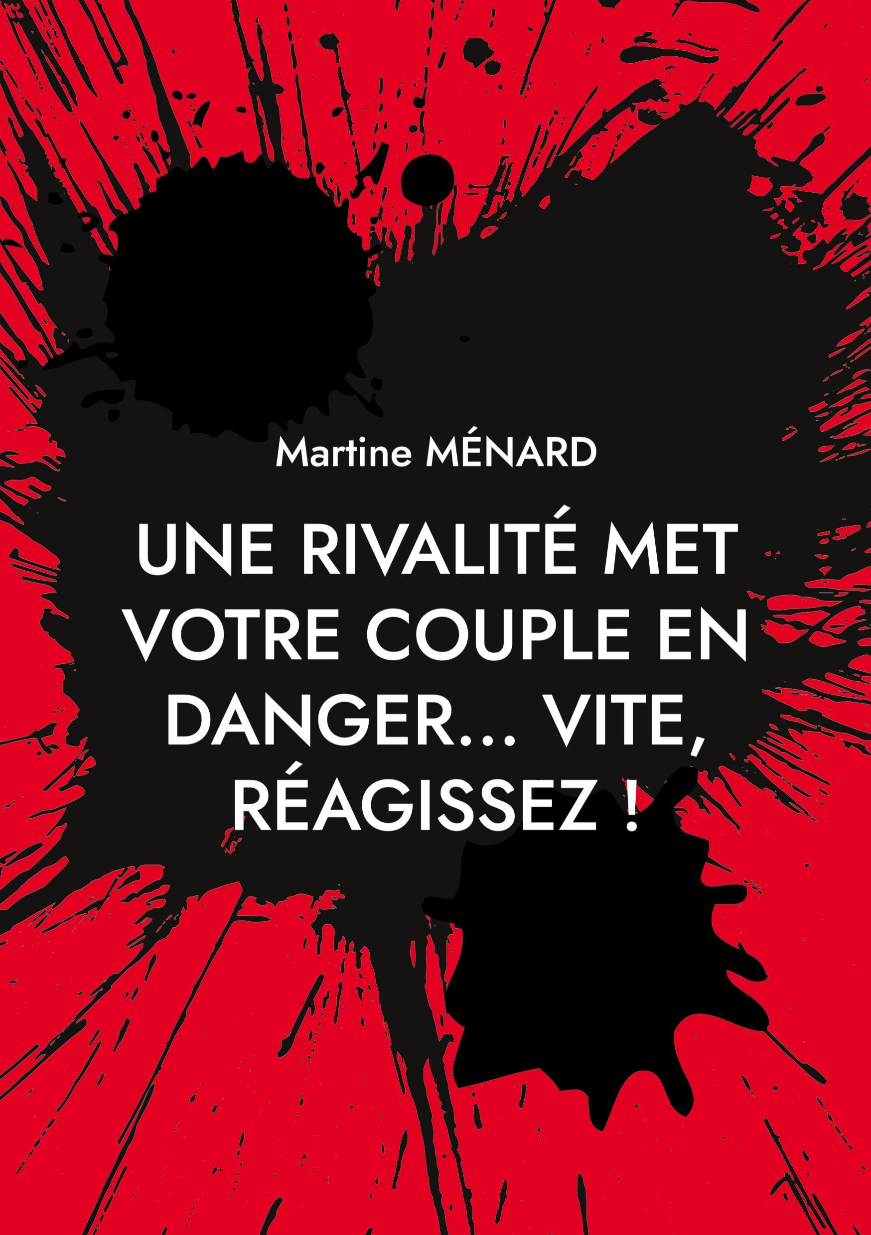 Une rivalité met votre couple en danger... vite, réagissez !