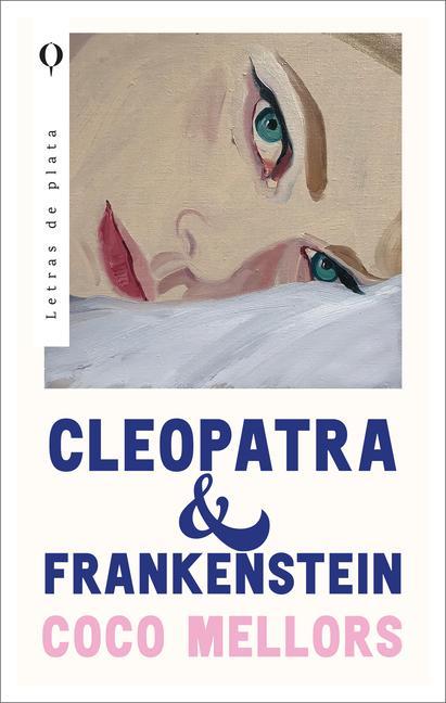 Cleopatra Y Frankenstein