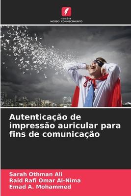 Autenticação de impressão auricular para fins de comunicação