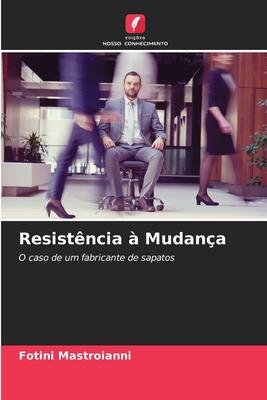 Resistência à Mudança