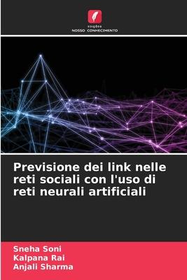 Previsione dei link nelle reti sociali con l'uso di reti neurali artificiali