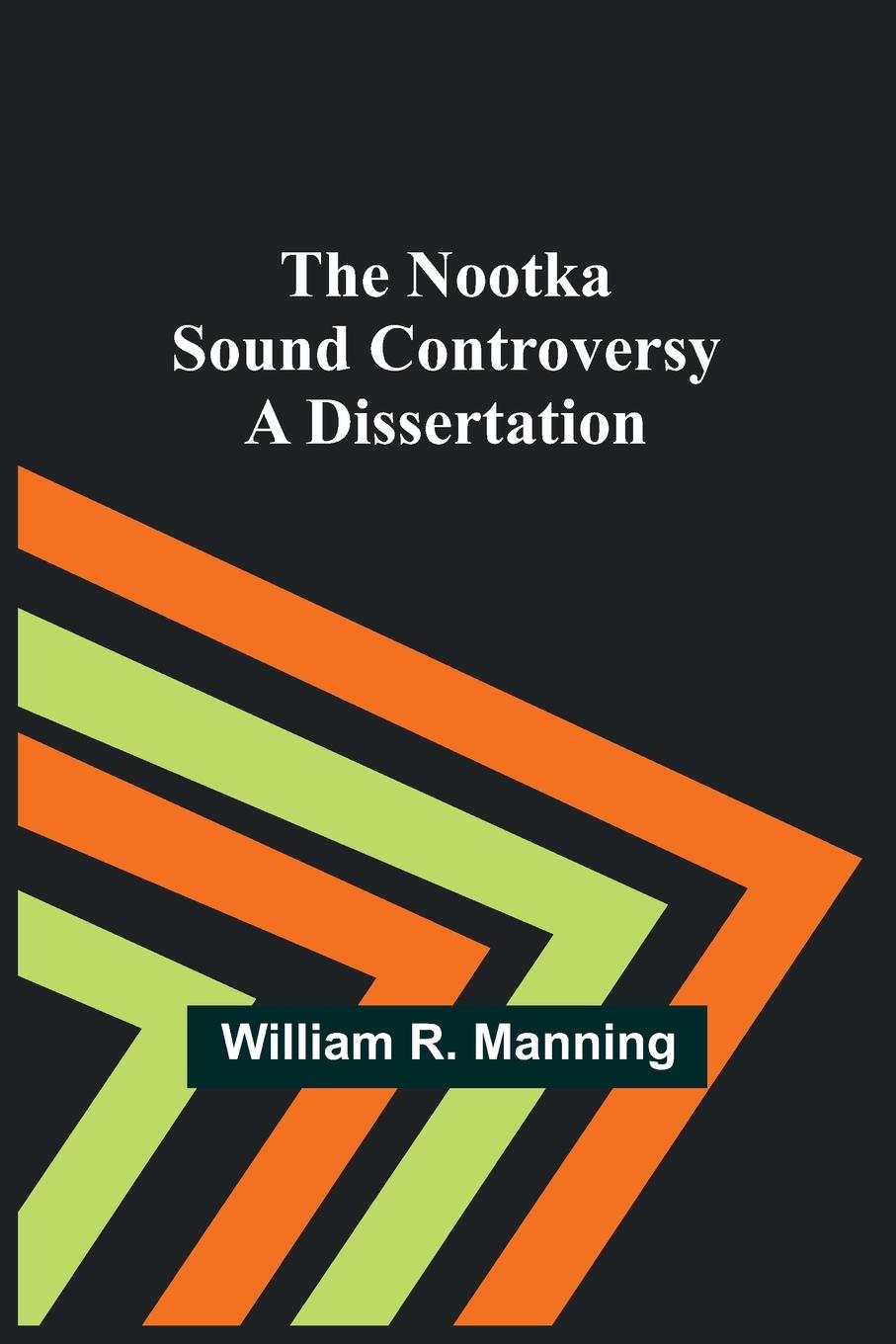 The Nootka Sound Controversy