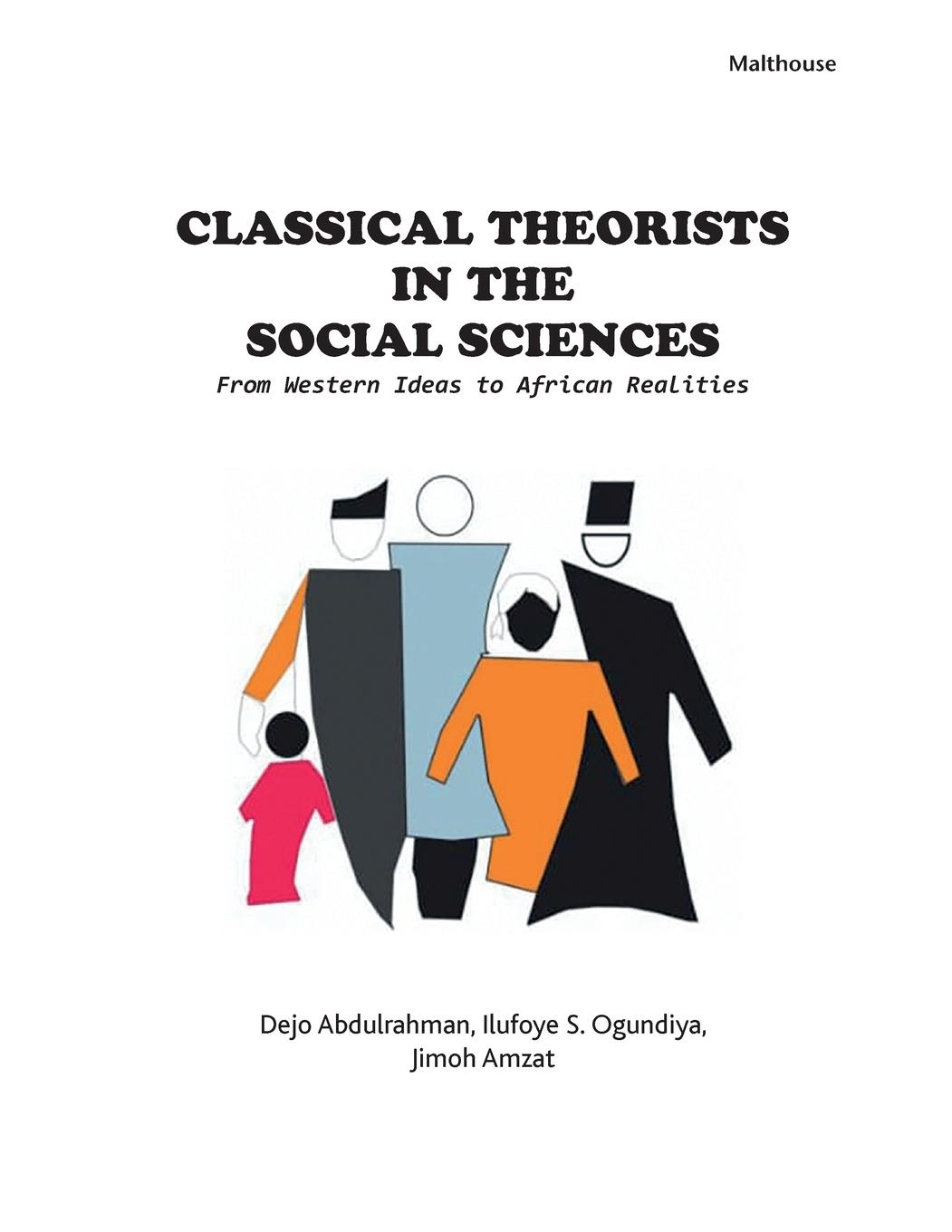 Classical Theorists in the Social Sciences