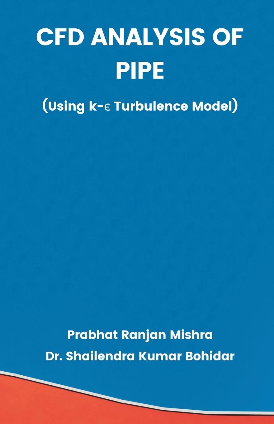 CFD ANALYSIS OF PIPE