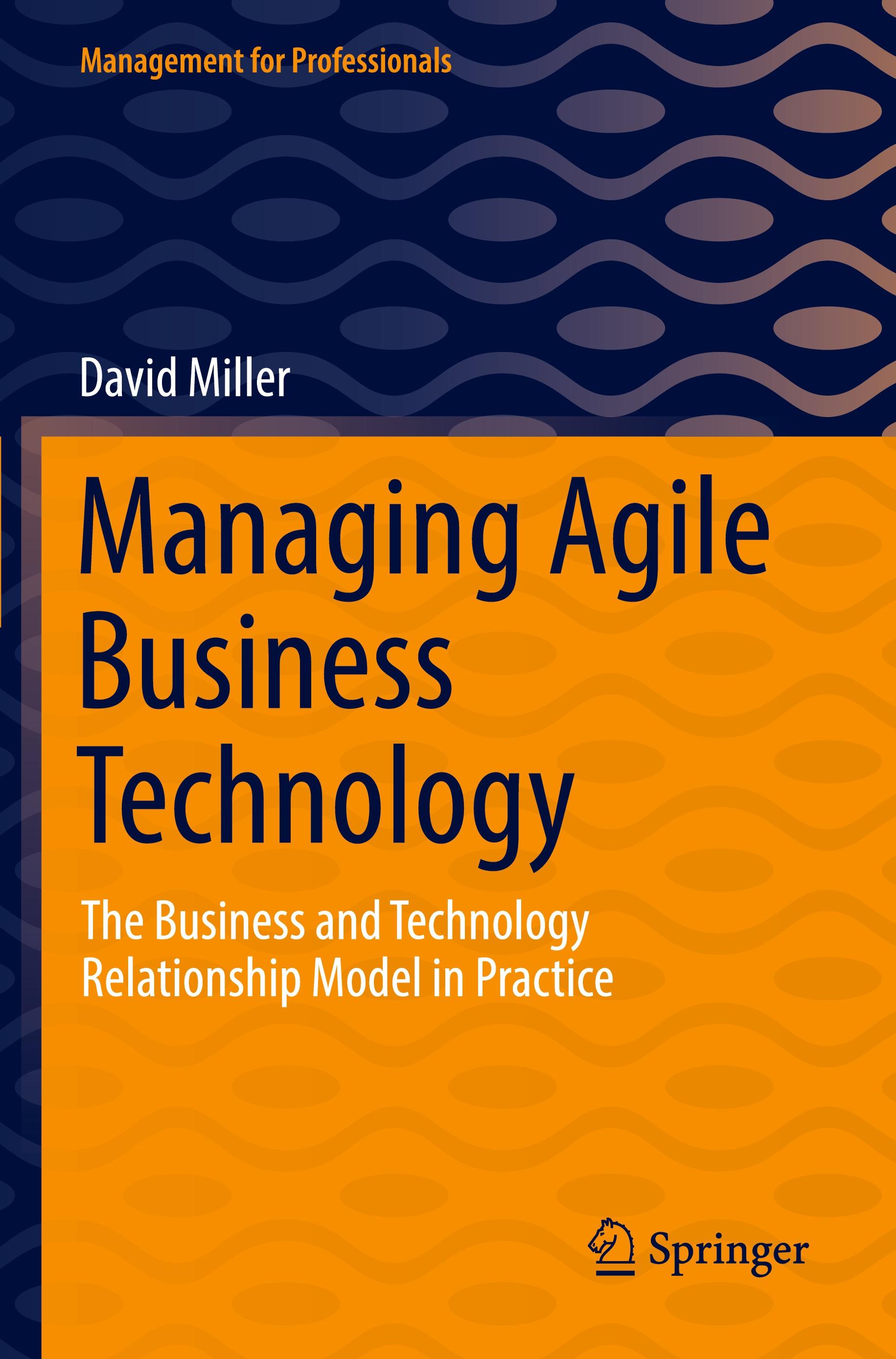 Managing Agile Business Technology