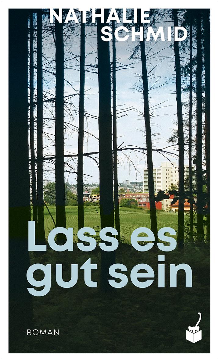 Lass es gut sein