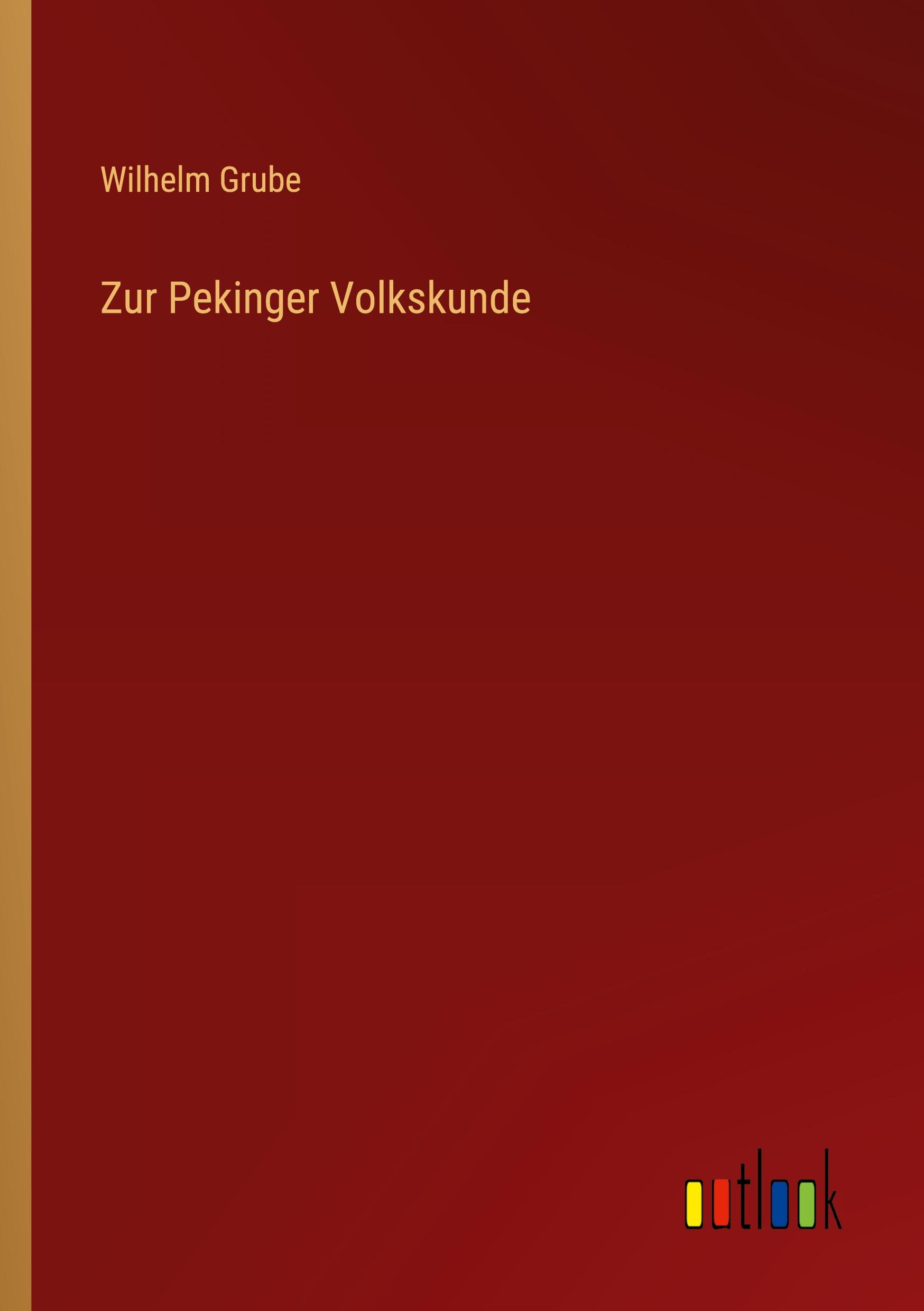 Zur Pekinger Volkskunde