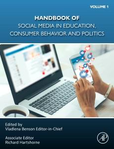 Handbook of Social Media in Education, Consumer Behavior and Politics, Volume 1