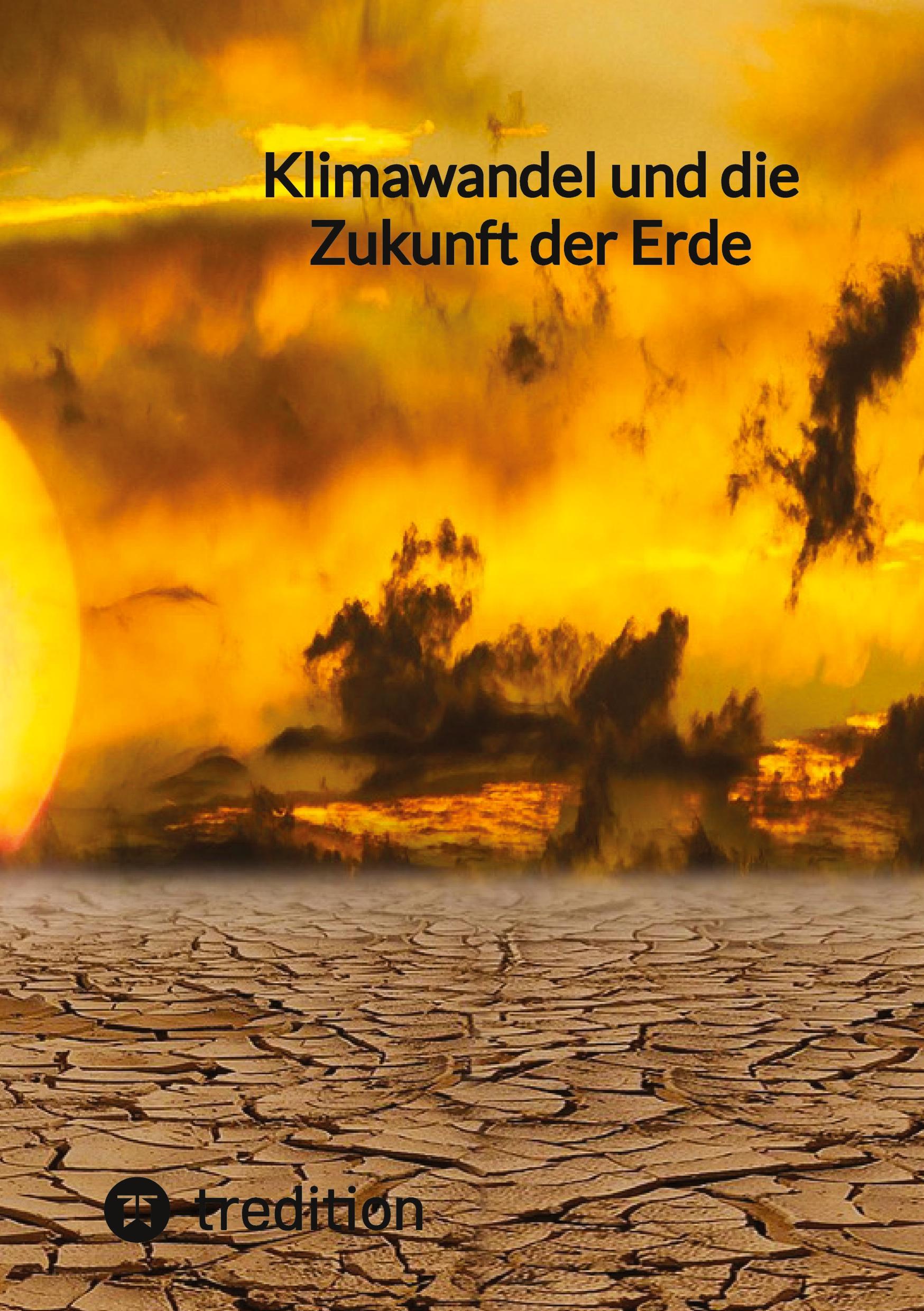 Klimawandel und die Zukunft der Erde