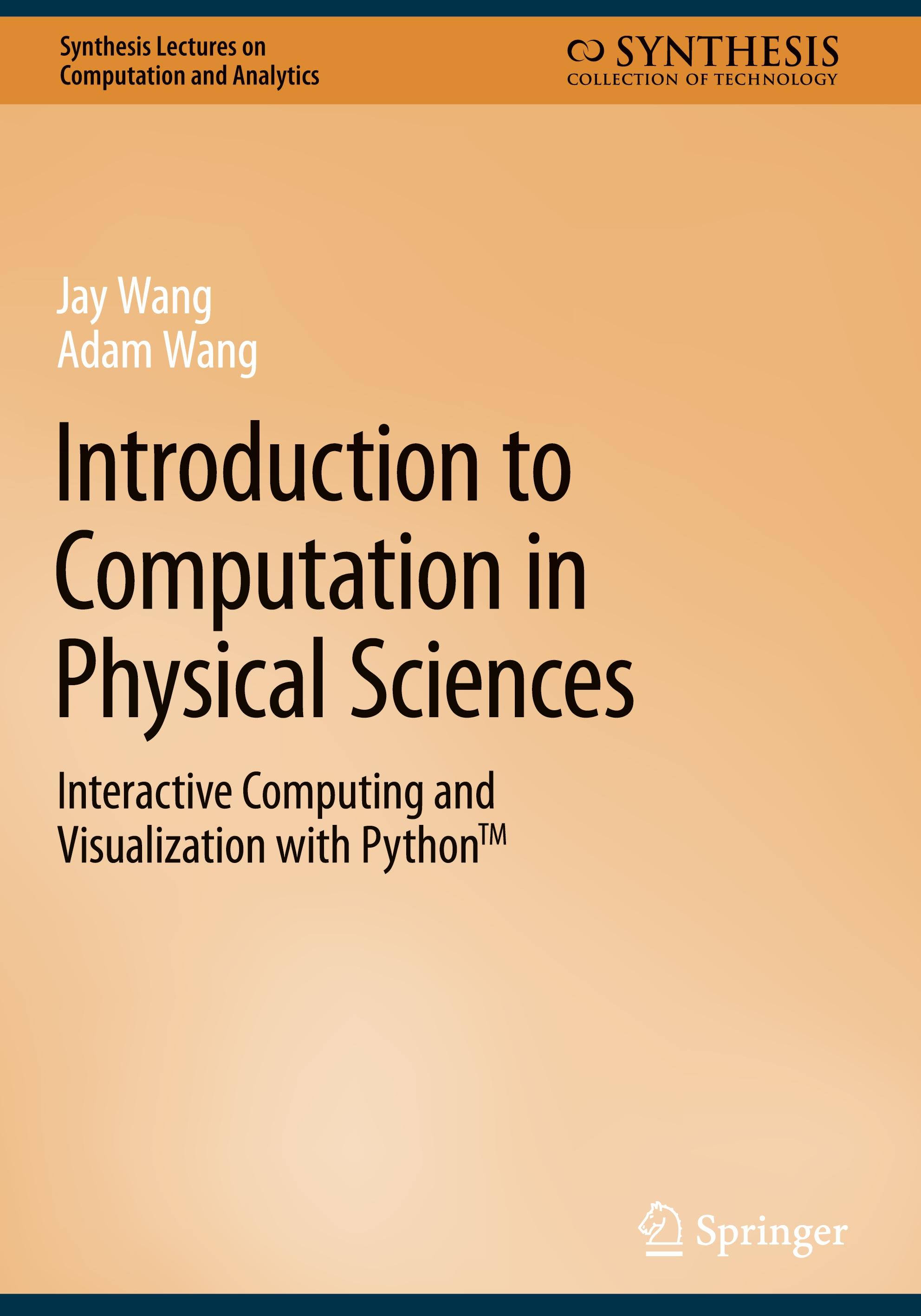 Introduction to Computation in Physical Sciences