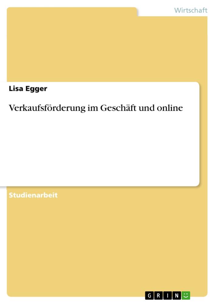 Verkaufsförderung im Geschäft und online