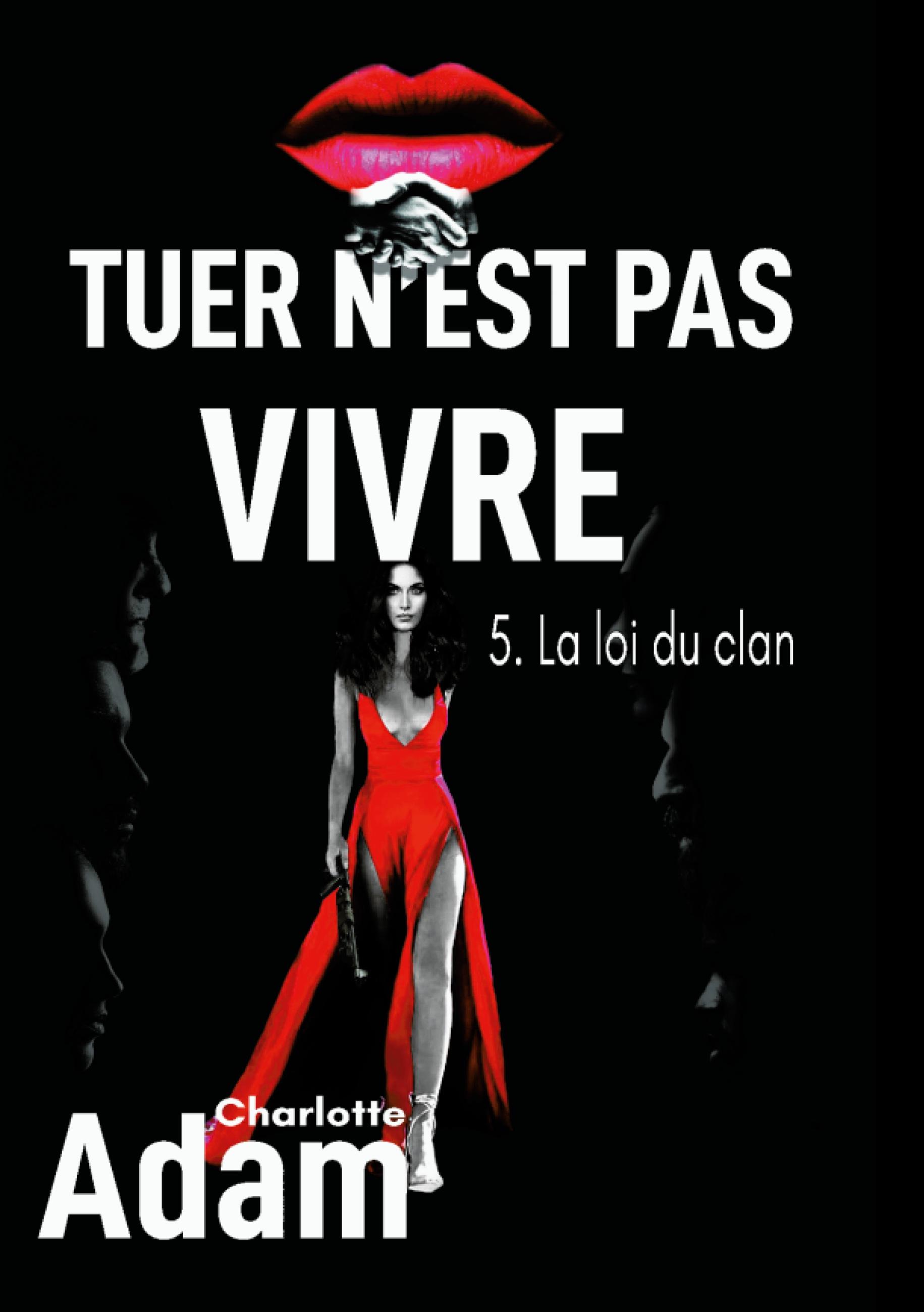 Tuer n'est pas vivre 5