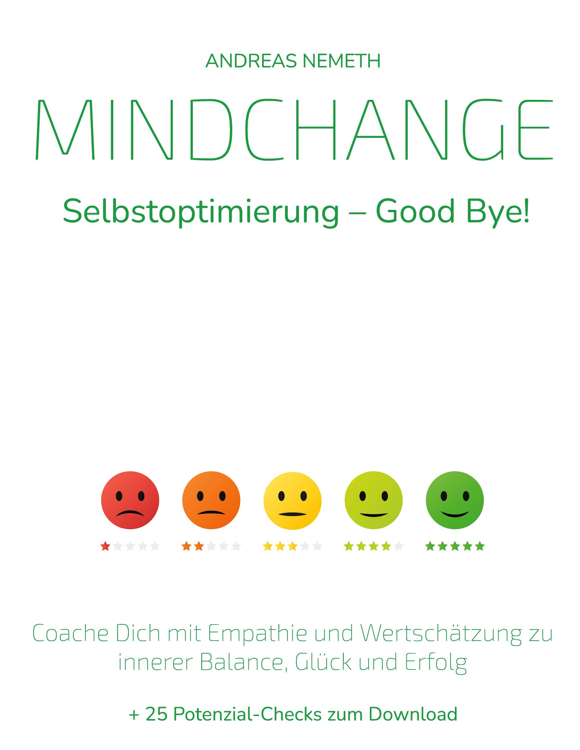 Mindchange: Selbstoptimierung - Good bye!