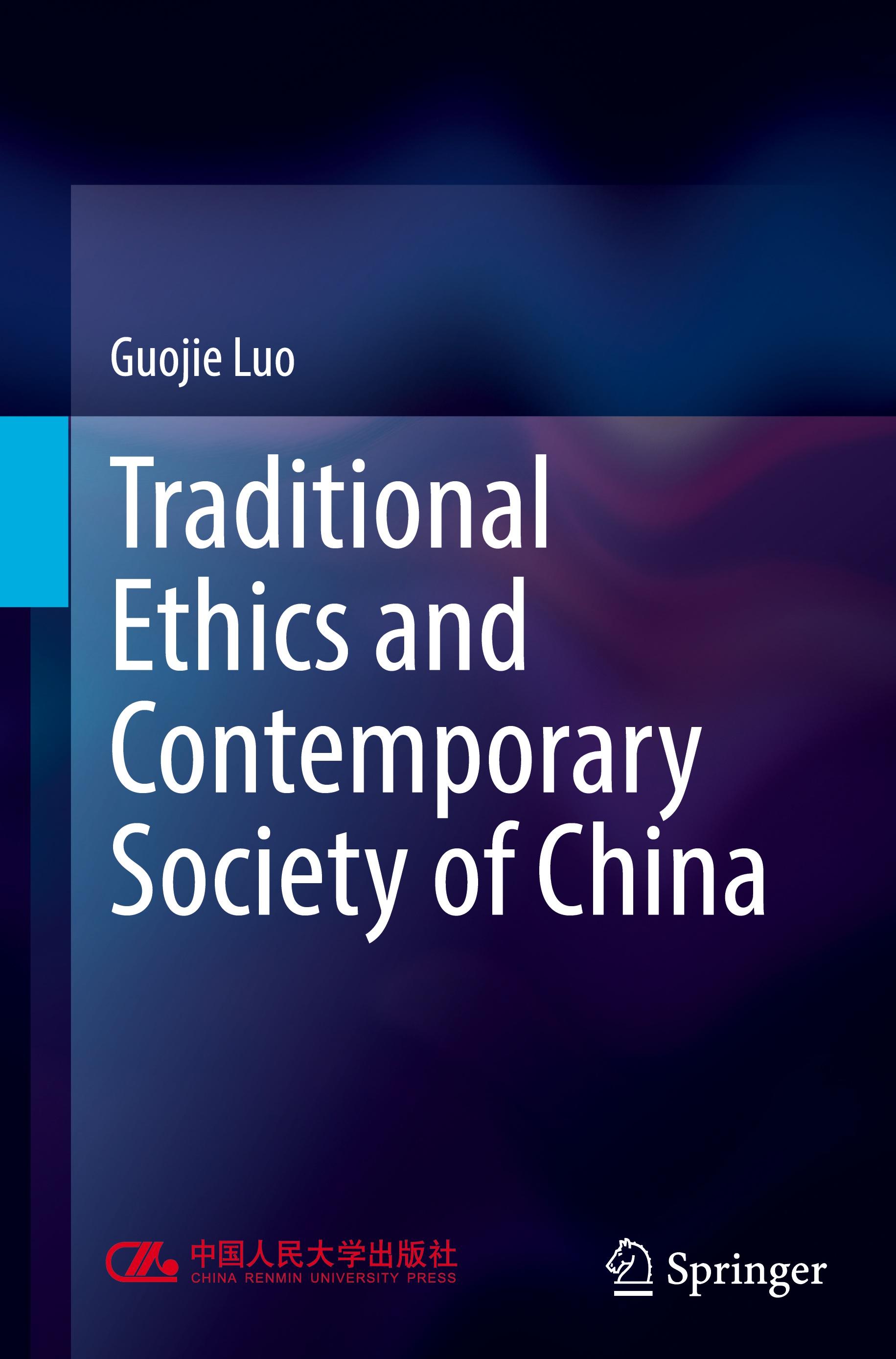 Traditional Ethics and Contemporary Society of China