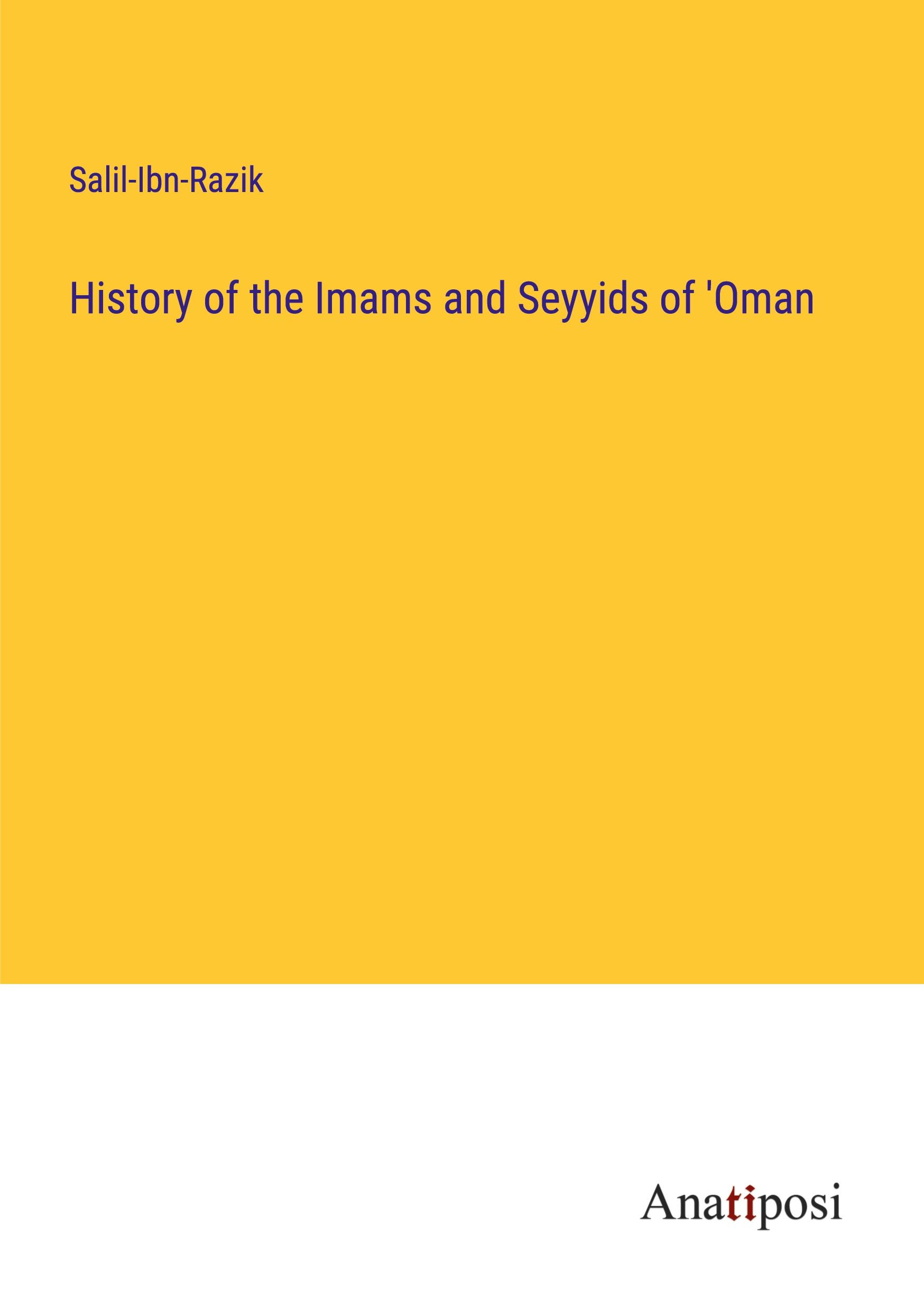 History of the Imams and Seyyids of 'Oman