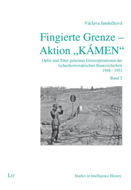 Fingierte Grenze - Aktion "KÁMEN"