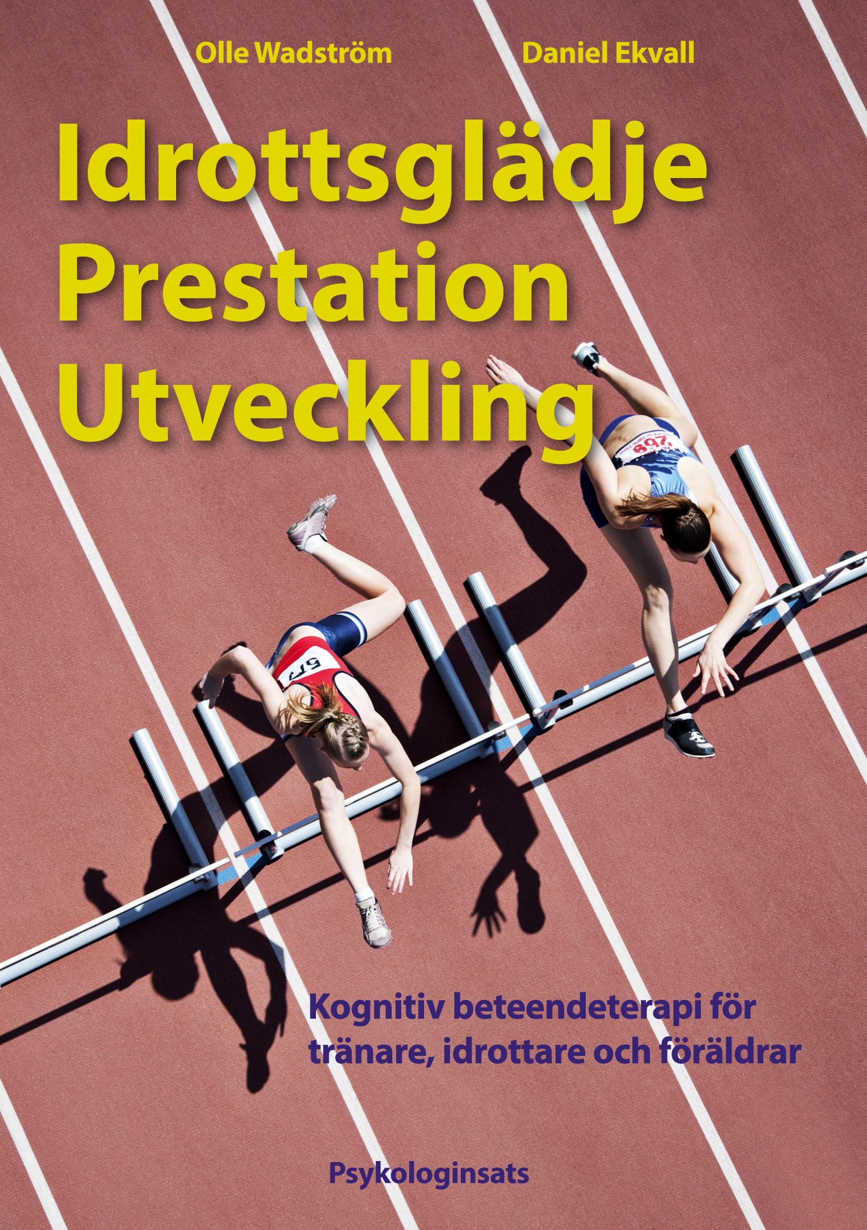 Idrottsglädje Prestation Utveckling