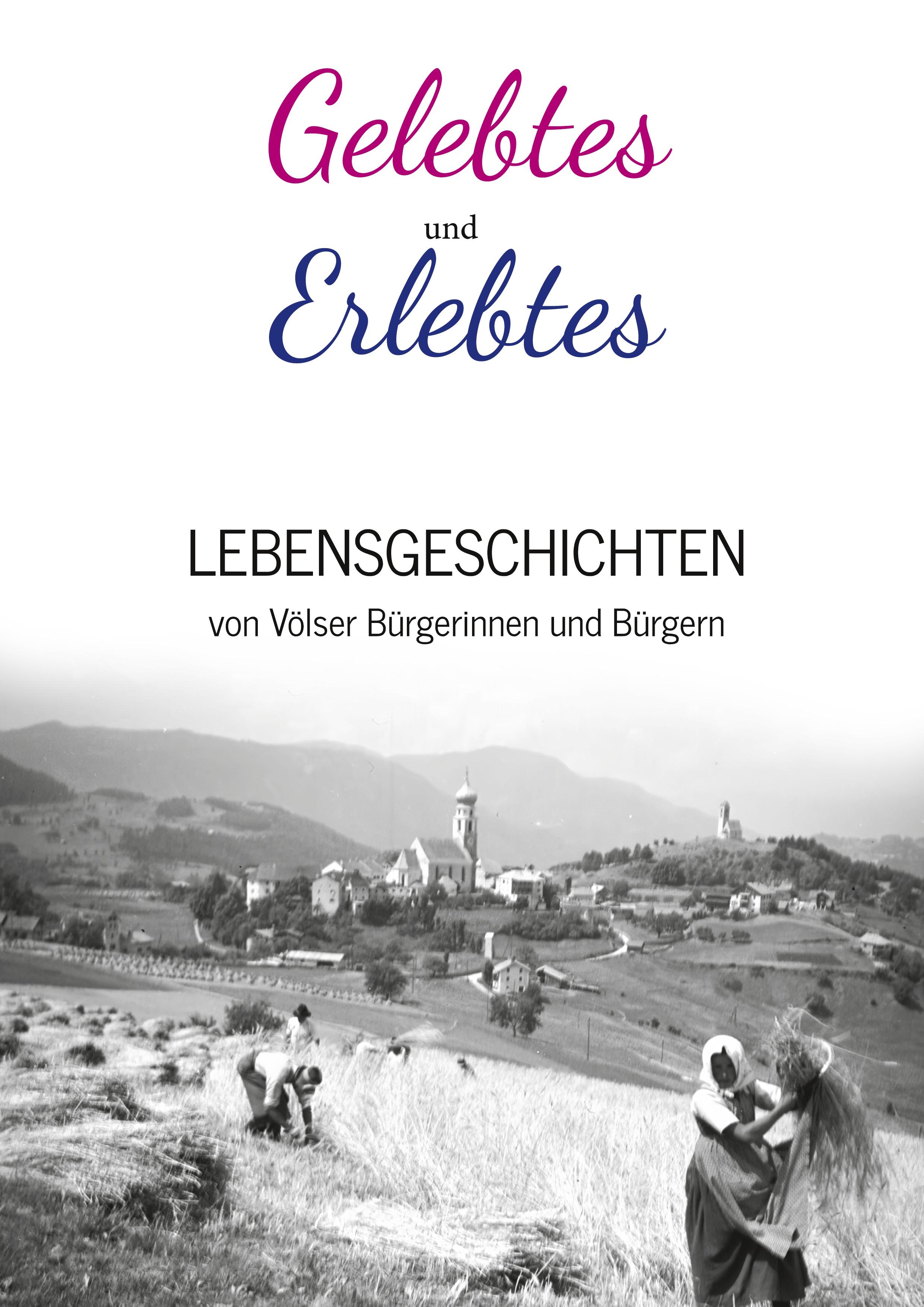 Gelebtes und Erlebtes