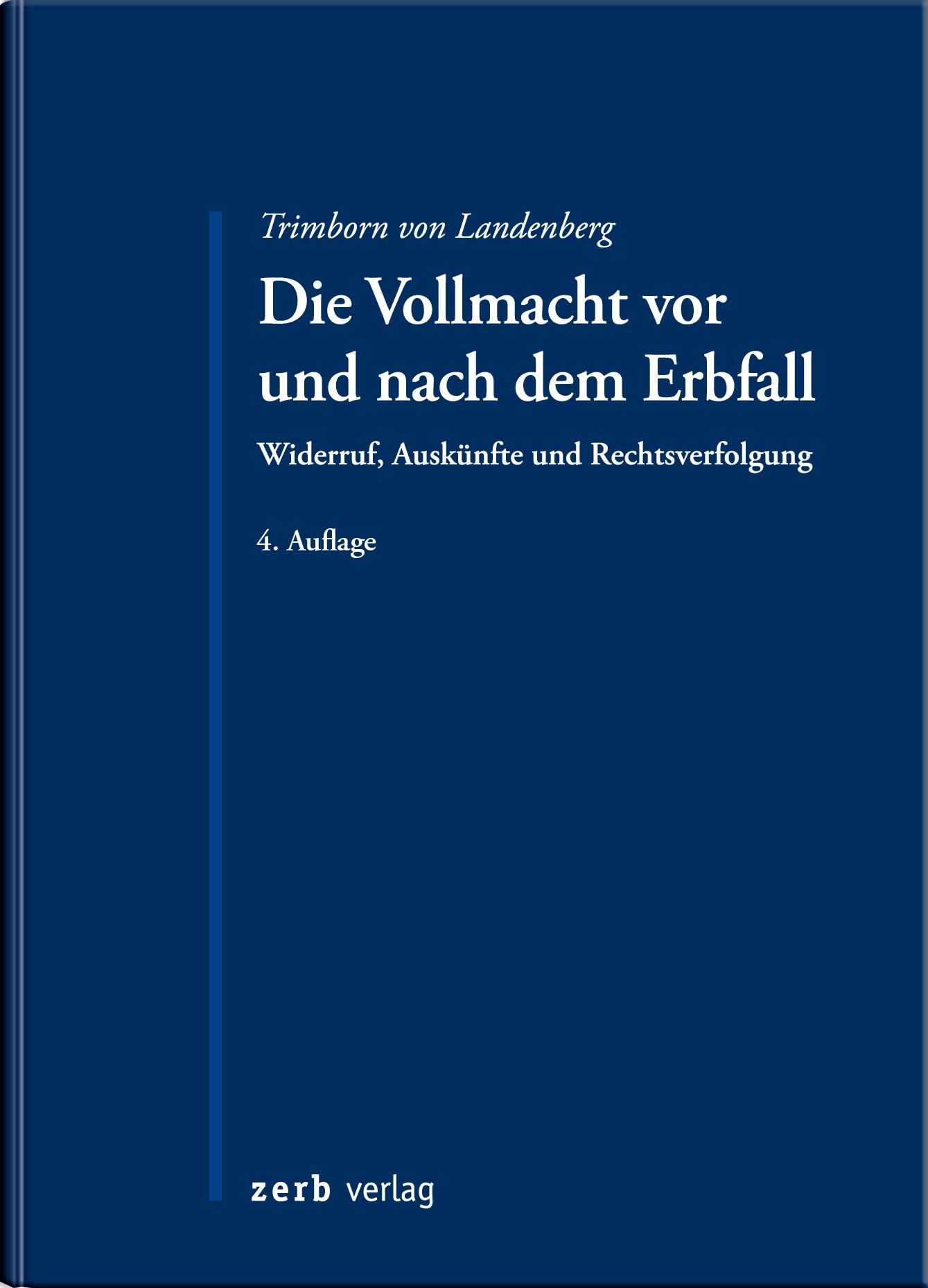 Die Vollmacht vor und nach dem Erbfall