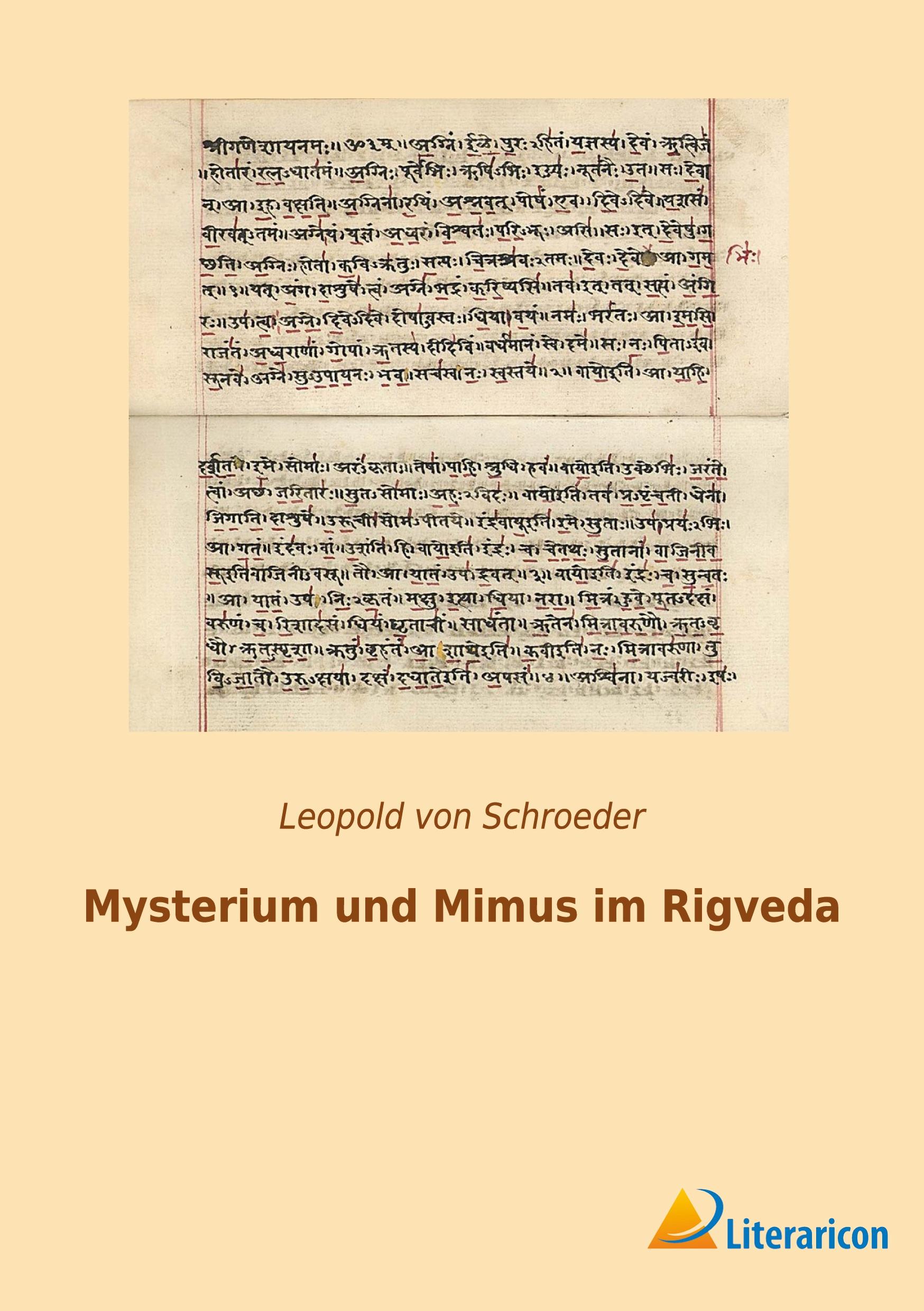 Mysterium und Mimus im Rigveda