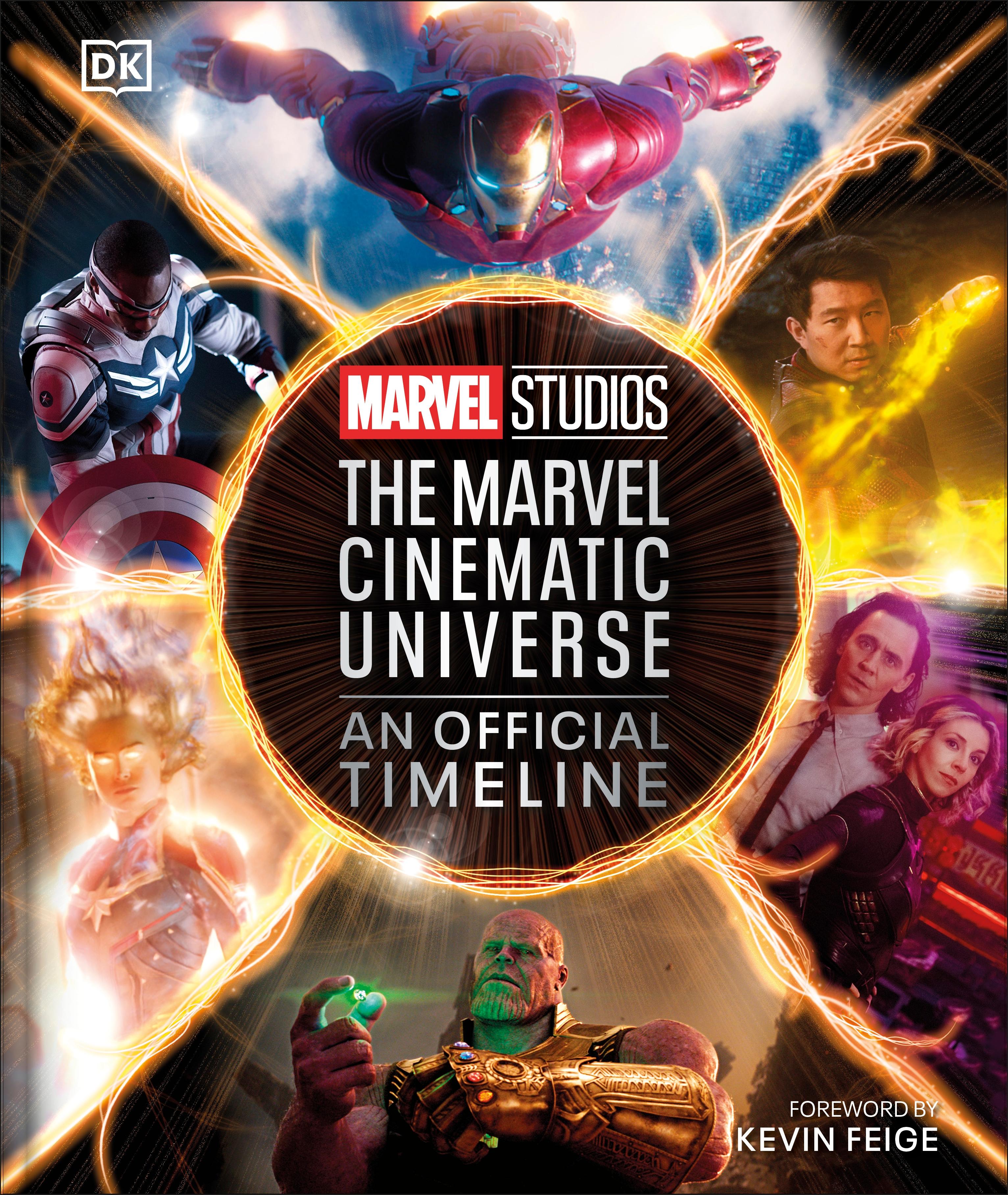 Marvel Studios: The Marvel Cinematic Universe -  An Official Timeline