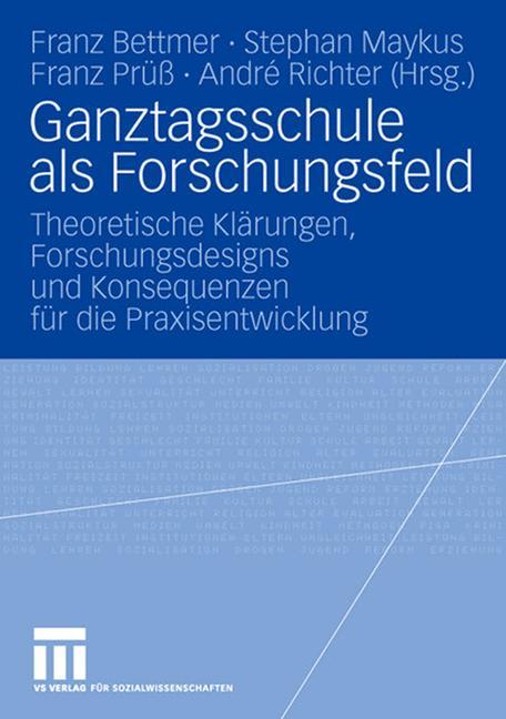 Ganztagsschule als Forschungsfeld