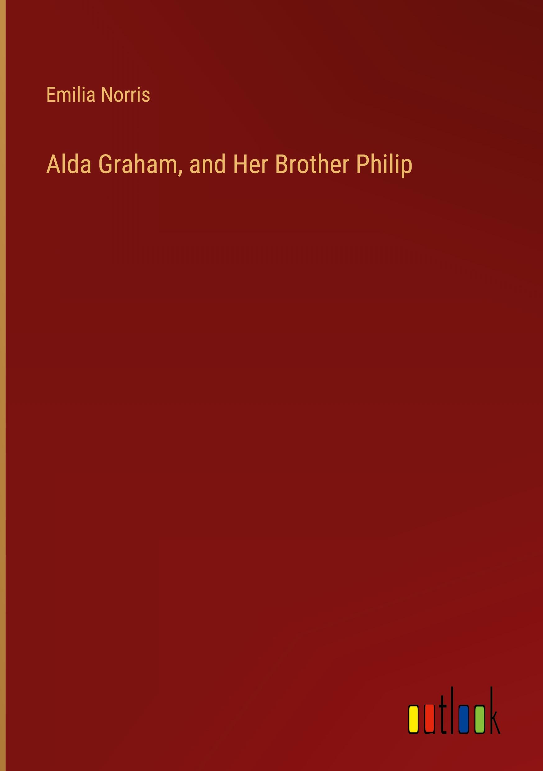 Alda Graham, and Her Brother Philip