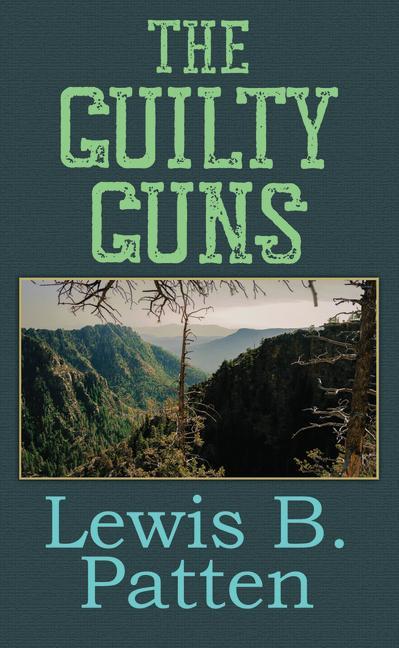 The Guilty Guns