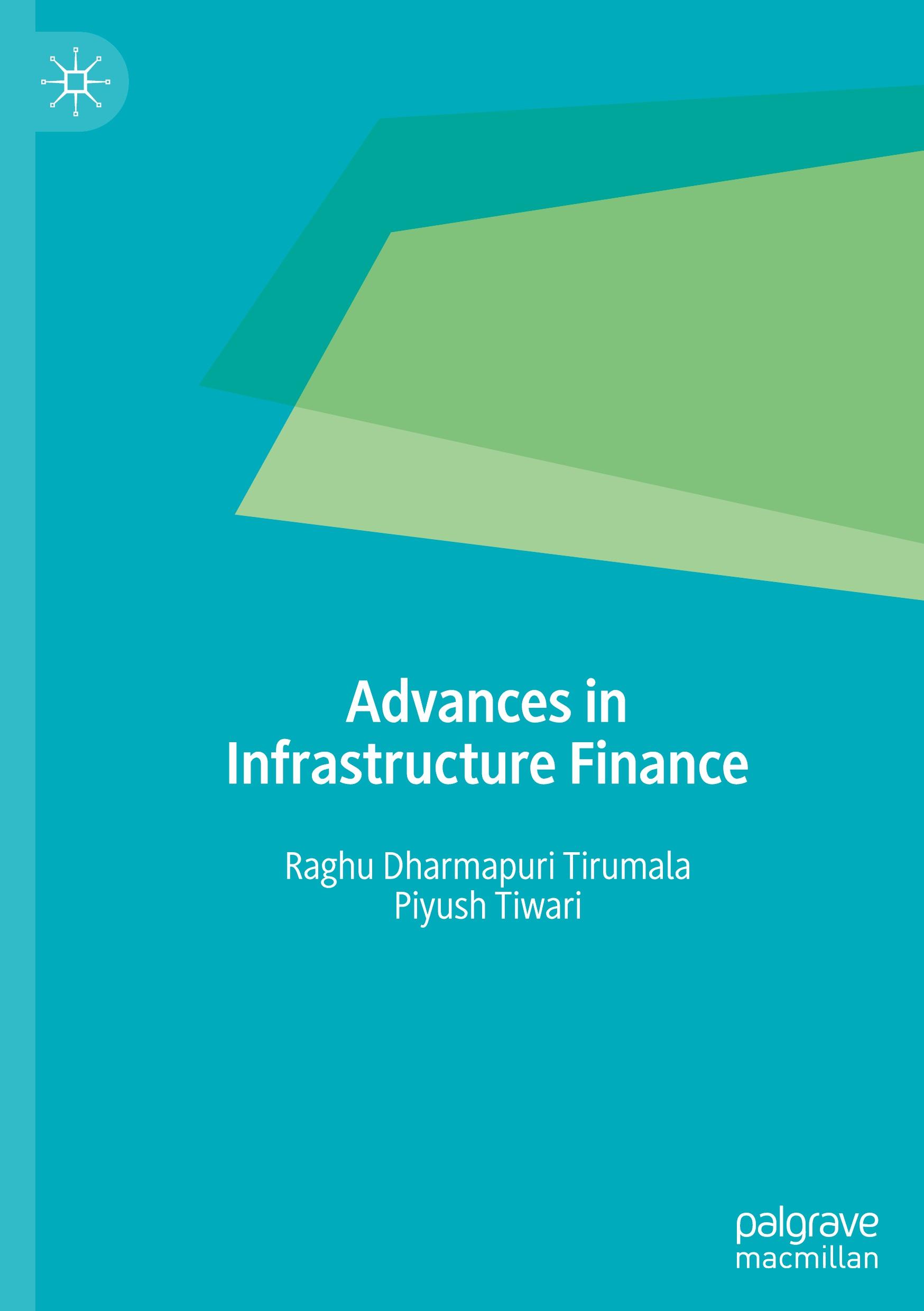 Advances in Infrastructure Finance