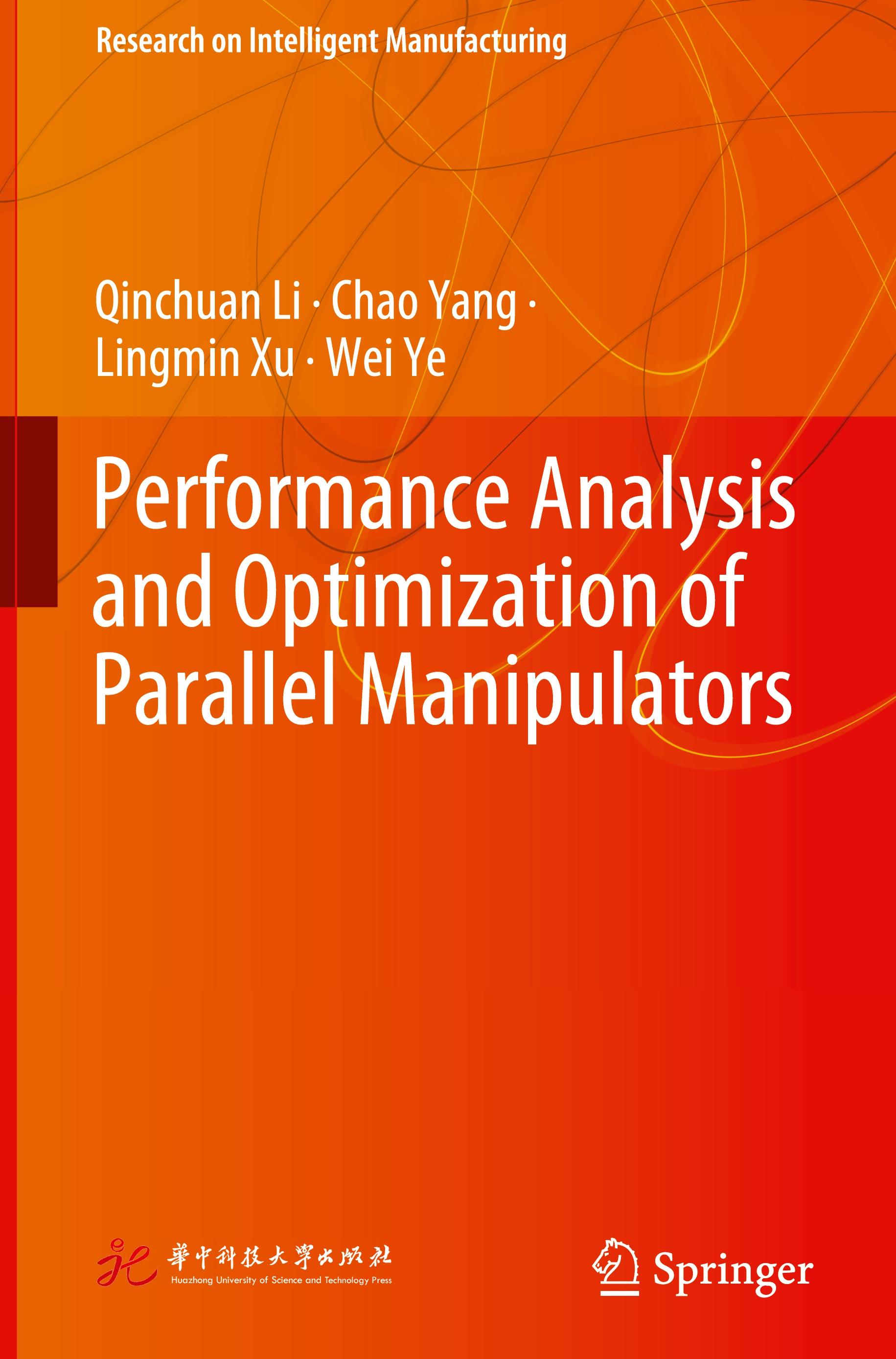 Performance Analysis and Optimization of Parallel Manipulators