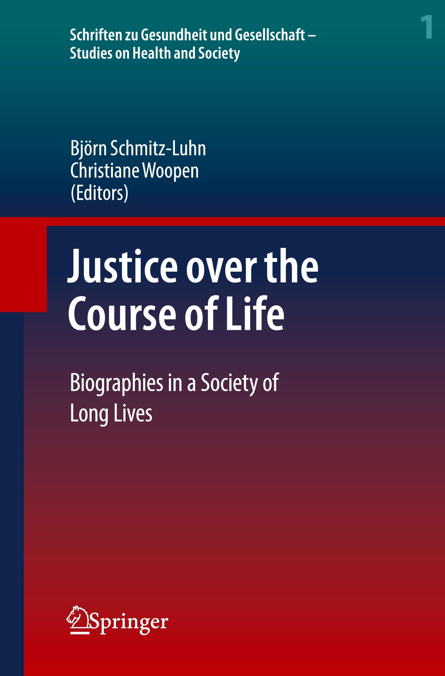 Justice over the Course of Life