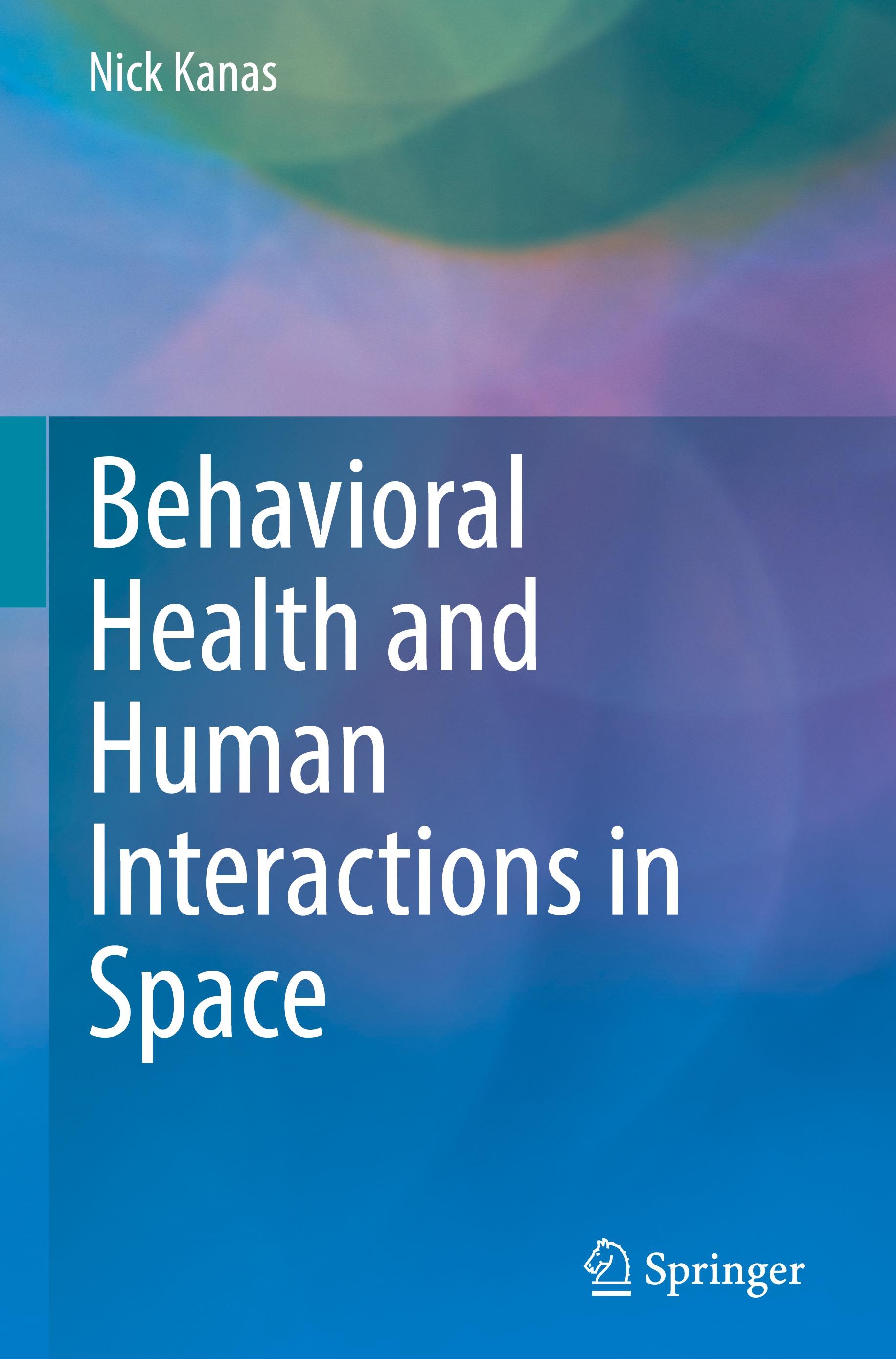 Behavioral Health and Human Interactions in Space