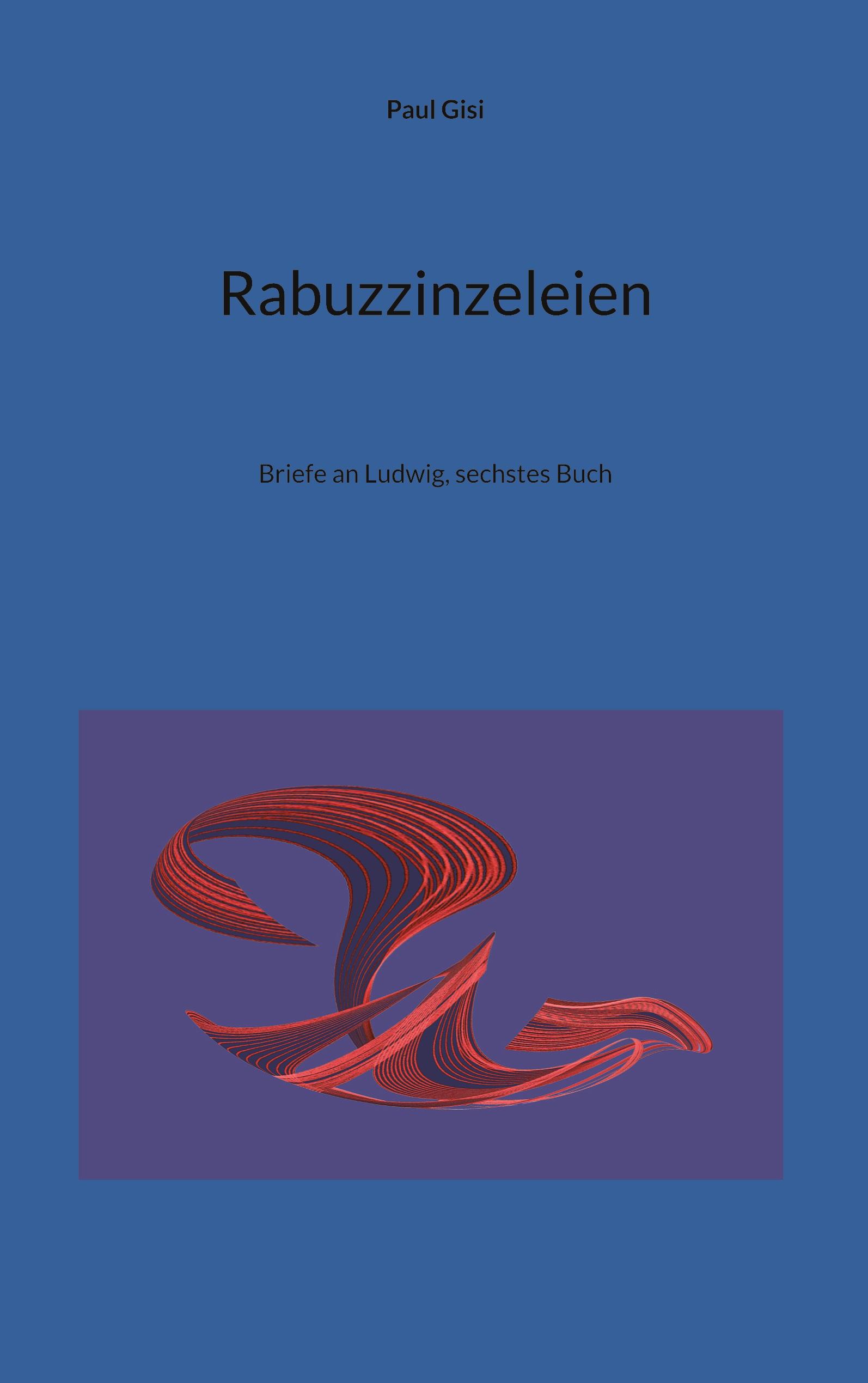 Rabuzzinzeleien