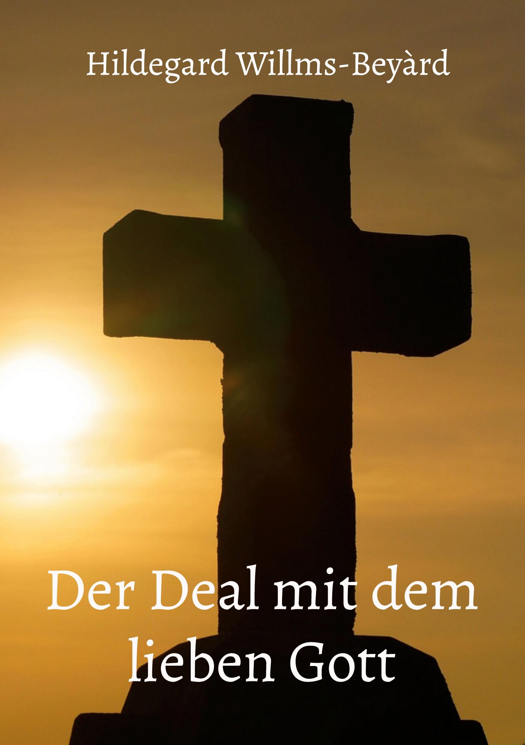 Der Deal mit dem lieben Gott