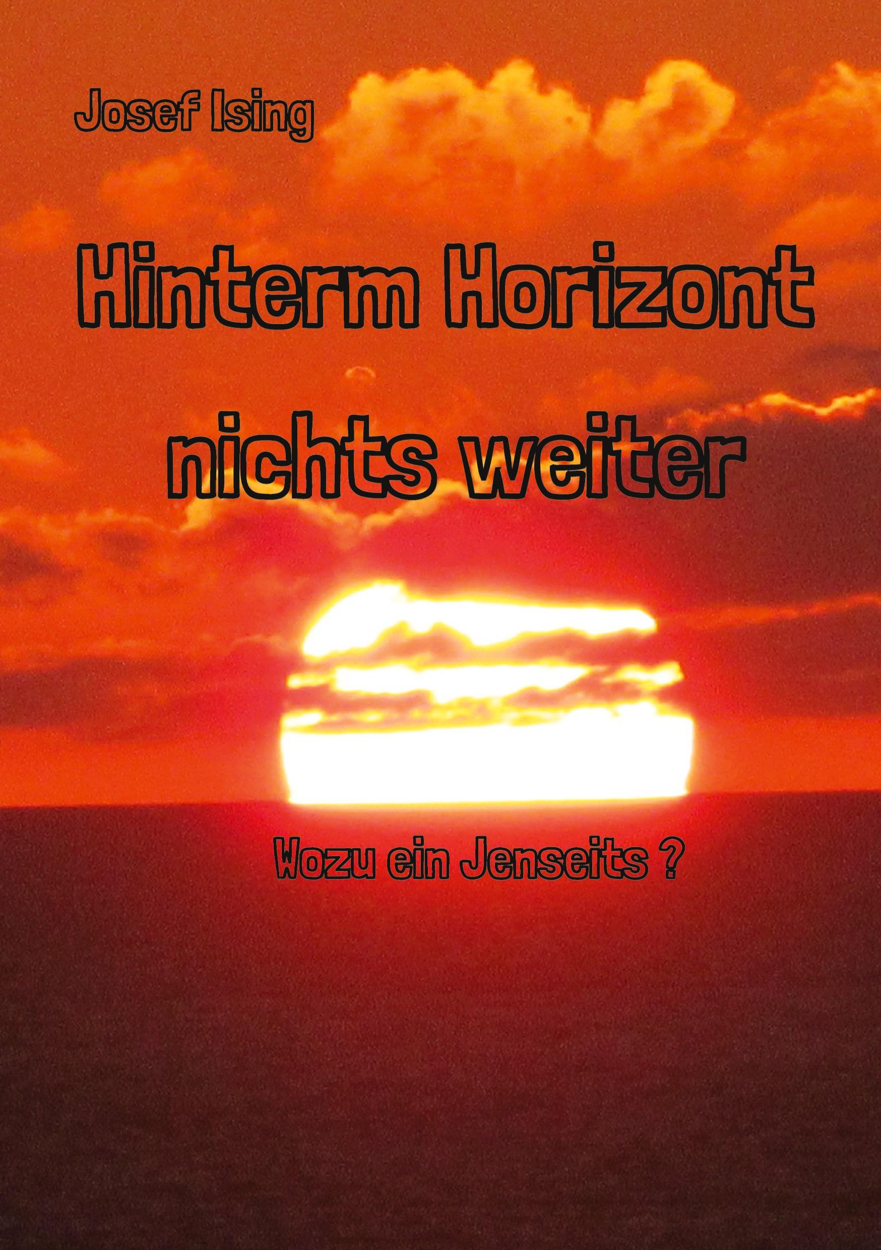 Hinterm Horizont nichts weiter